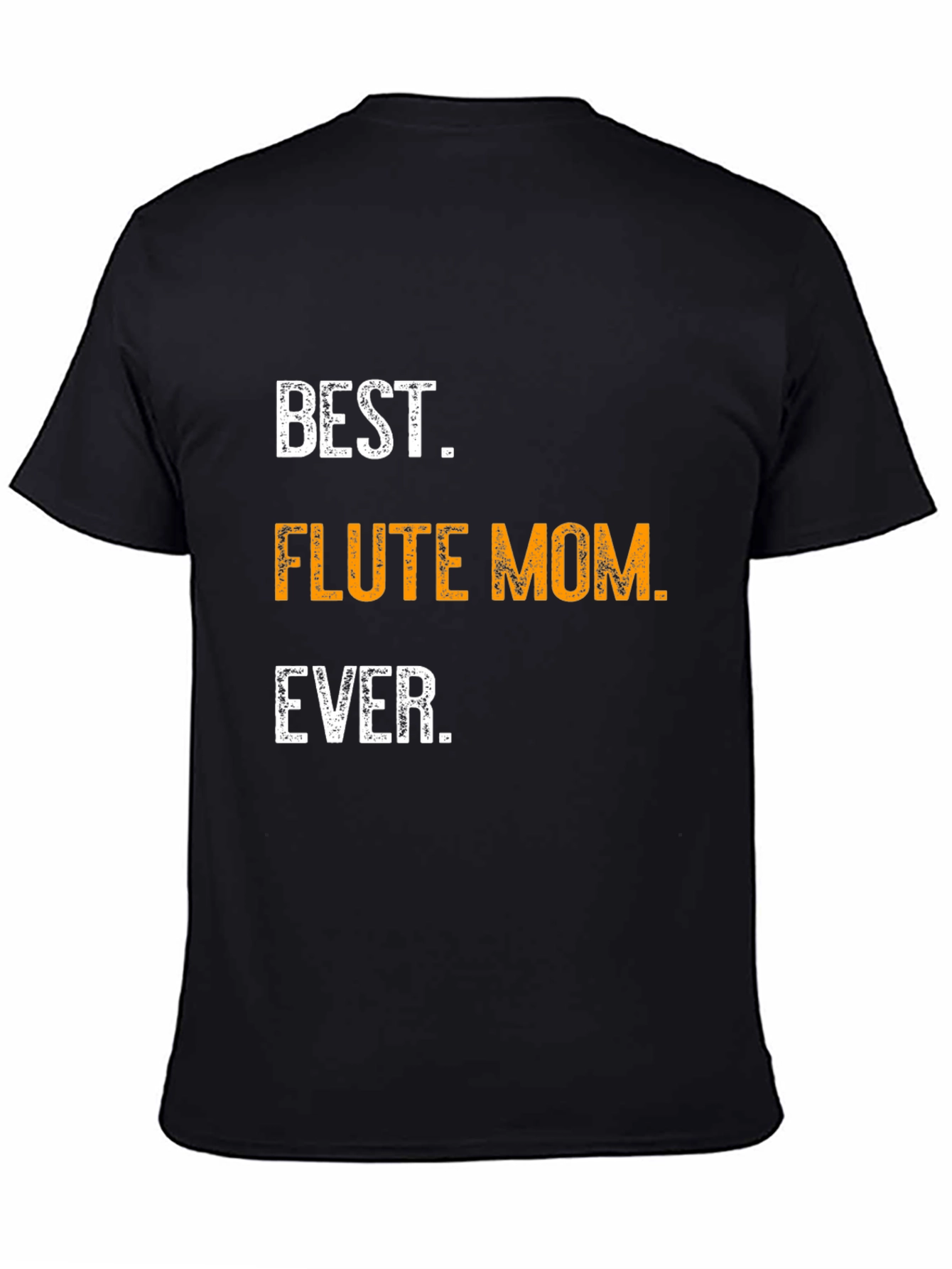 Best Flute Mom Ever Graphic T-Shirt