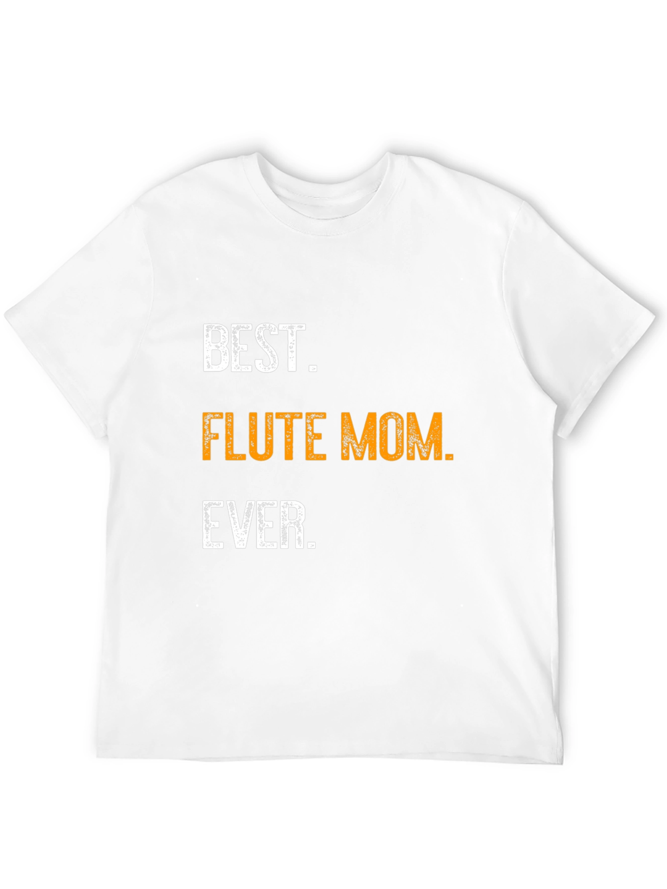 Best Flute Mom Ever Graphic T-Shirt
