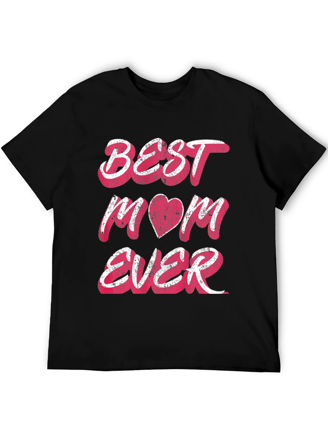 Best Mom Ever Graphic T-Shirt