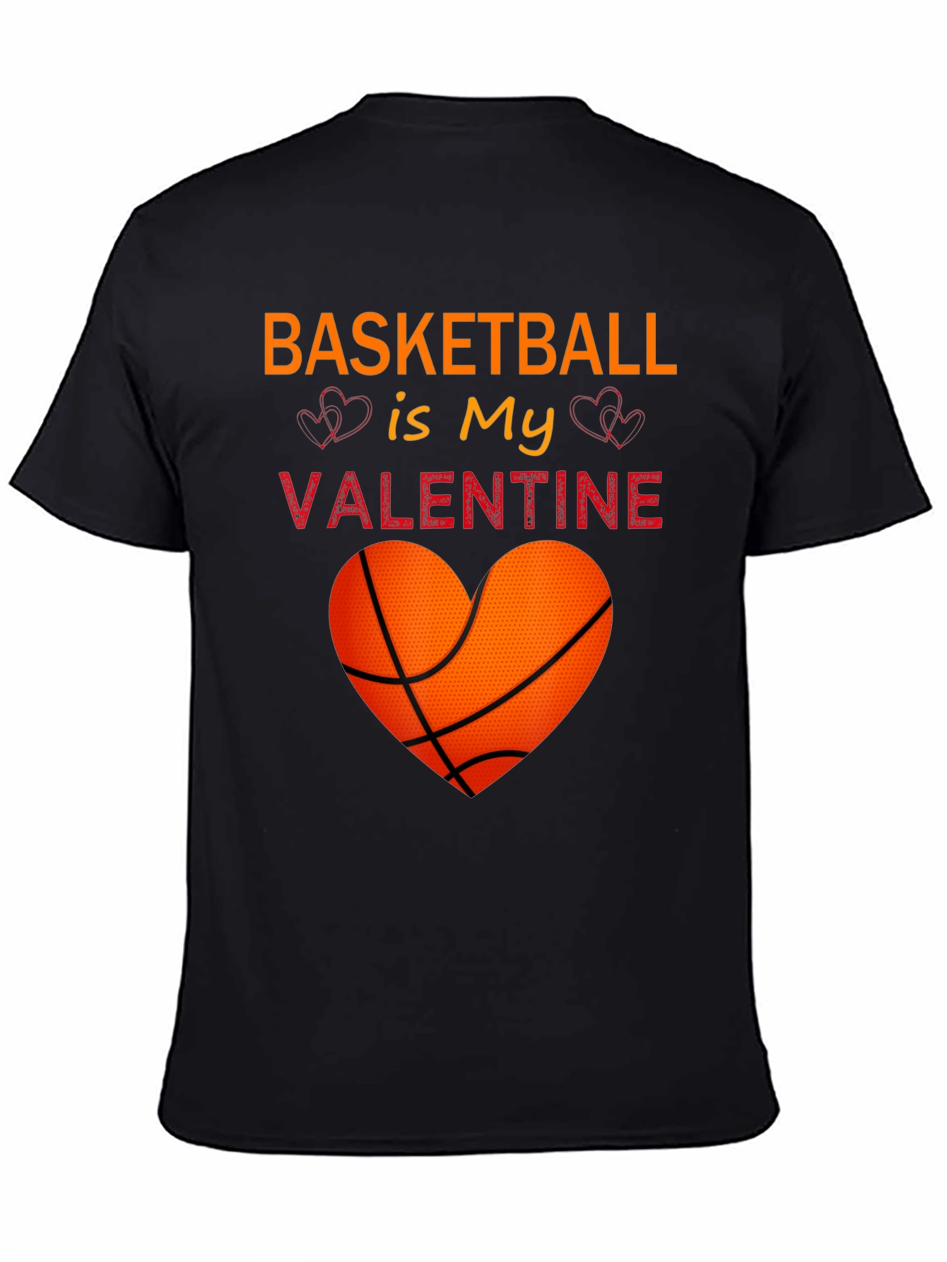 Basketball Is My Valentine T-Shirt