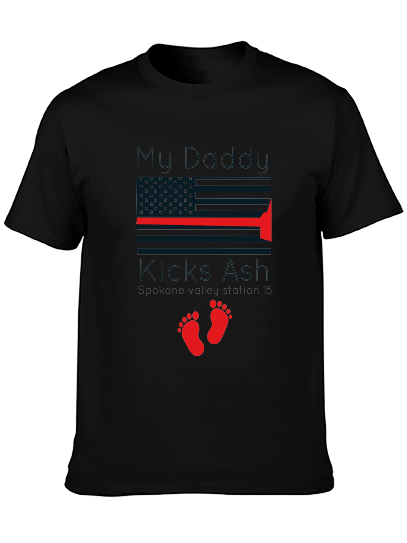 My Daddy Kicks Ash - Graphic Tee