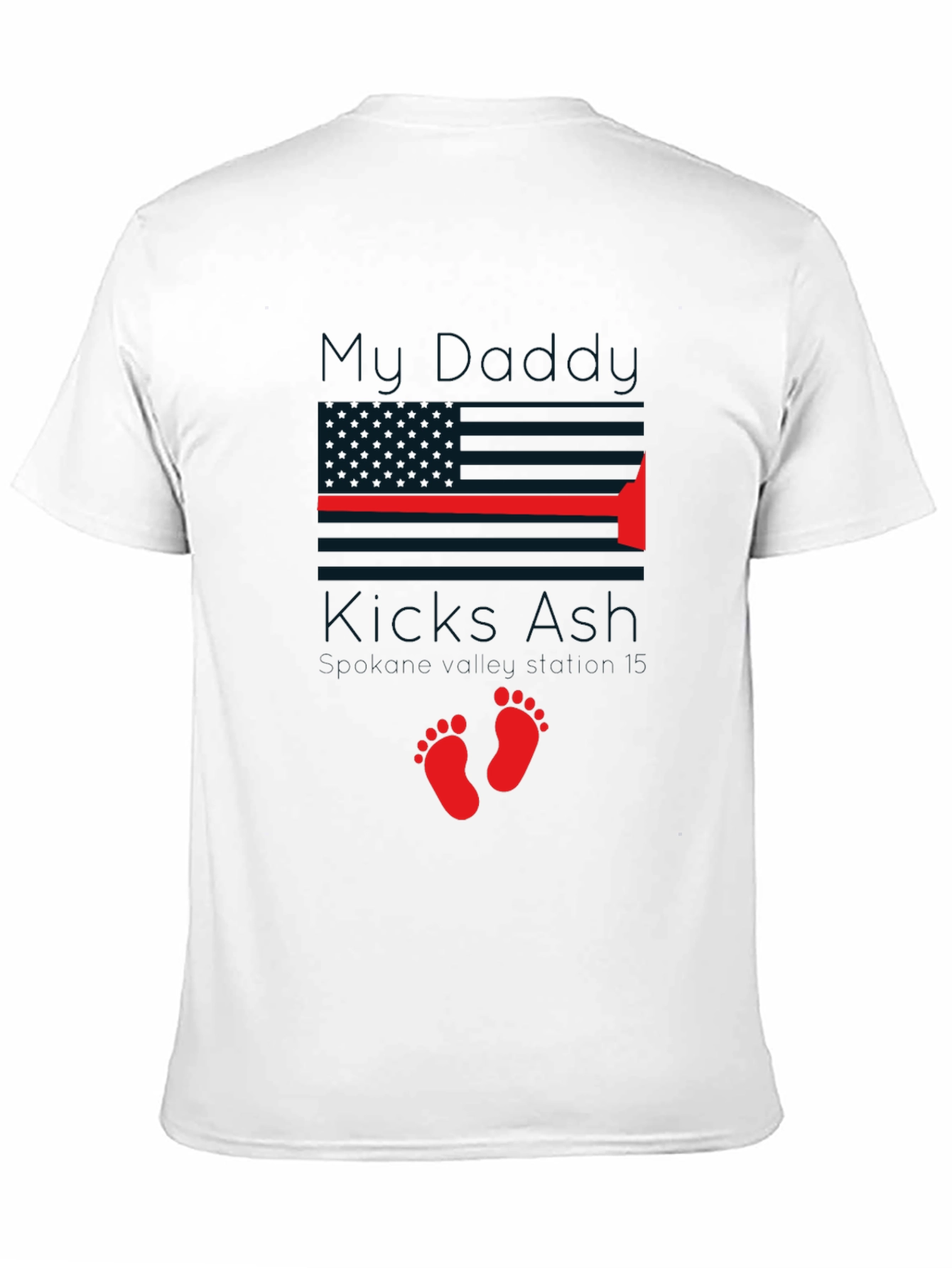 My Daddy Kicks Ash - Graphic Tee