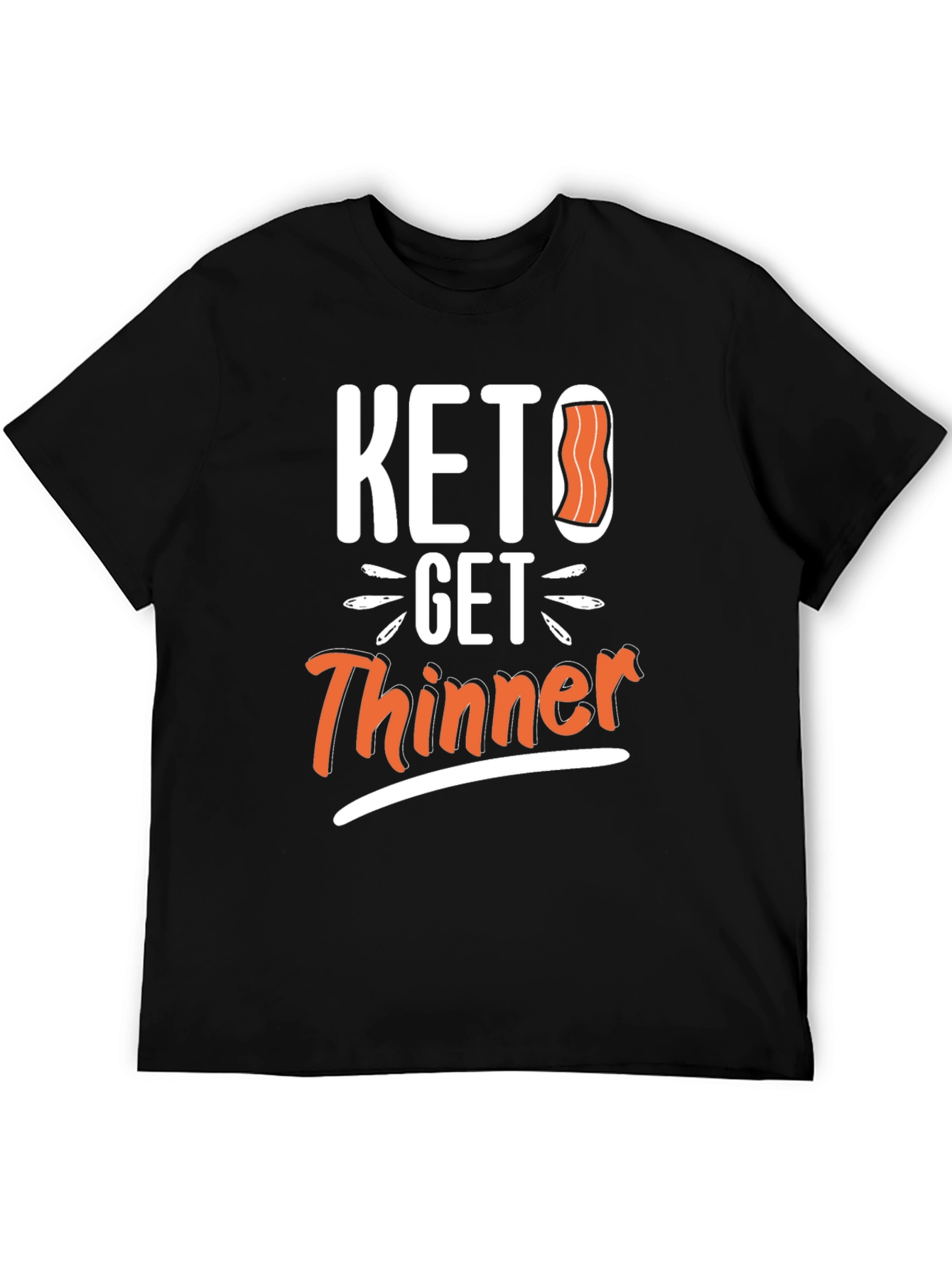 Keto Get Thinner Graphic T-Shirt