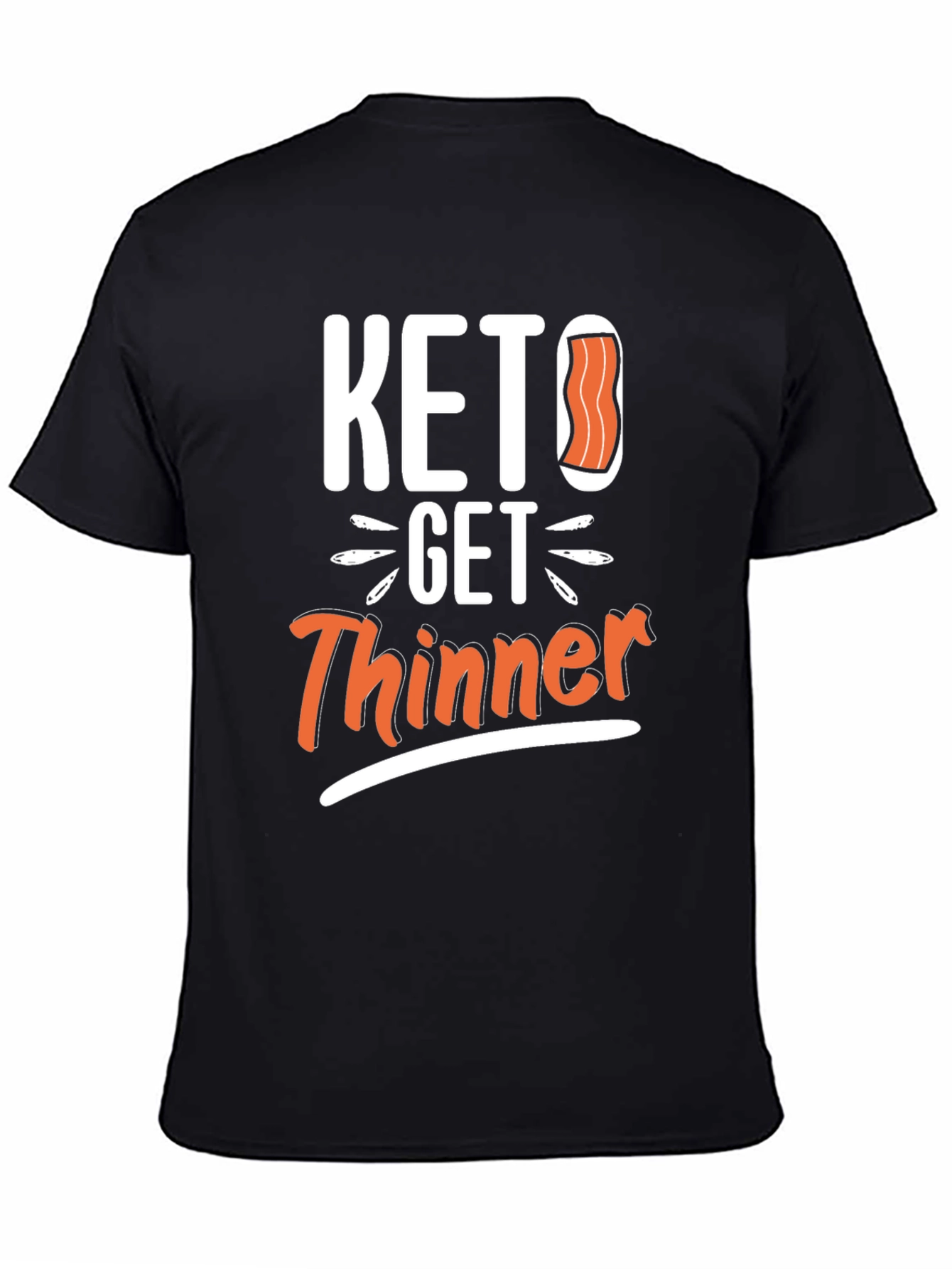 Keto Get Thinner Graphic T-Shirt