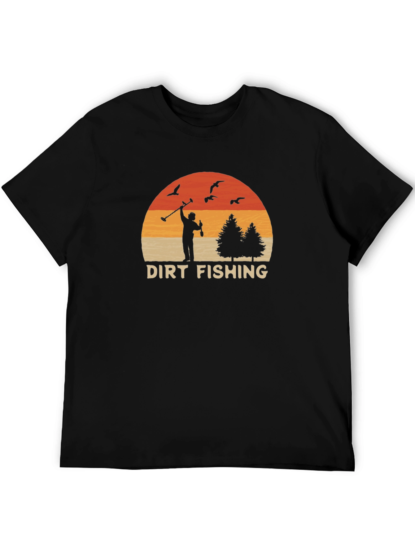 Dirt Fishing T-Shirt - Metal Detecting Adventure