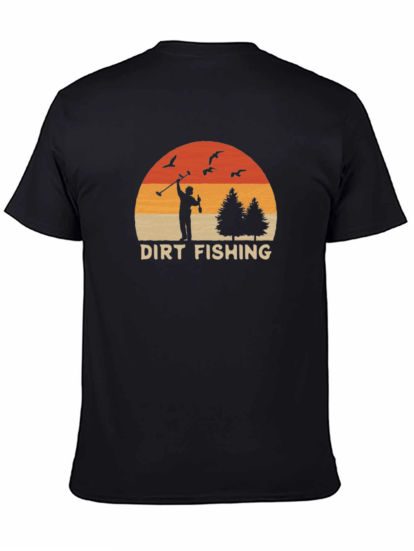 Dirt Fishing T-Shirt - Metal Detecting Adventure