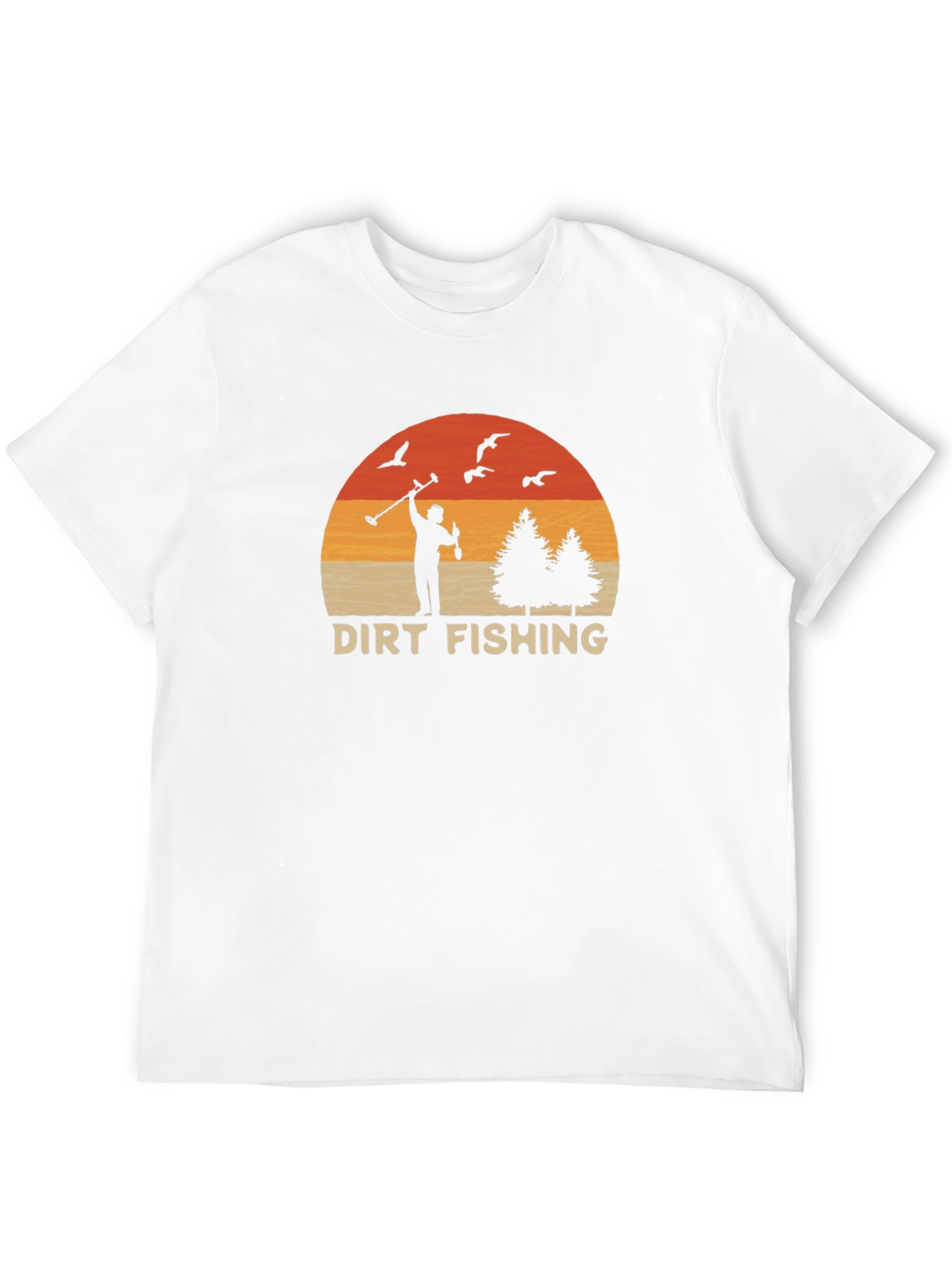 Dirt Fishing T-Shirt - Metal Detecting Adventure