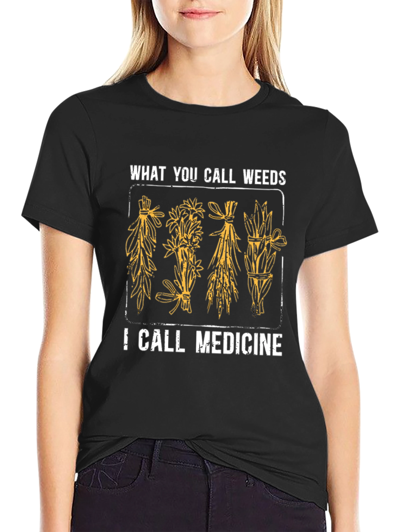 Weeds are Medicine T-Shirt - Herbalist Gift