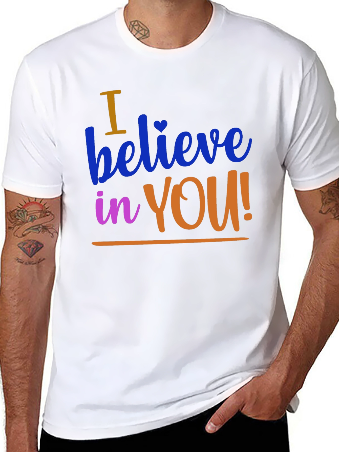 I Believe in You Graphic Tee - Motivational T-Shirt