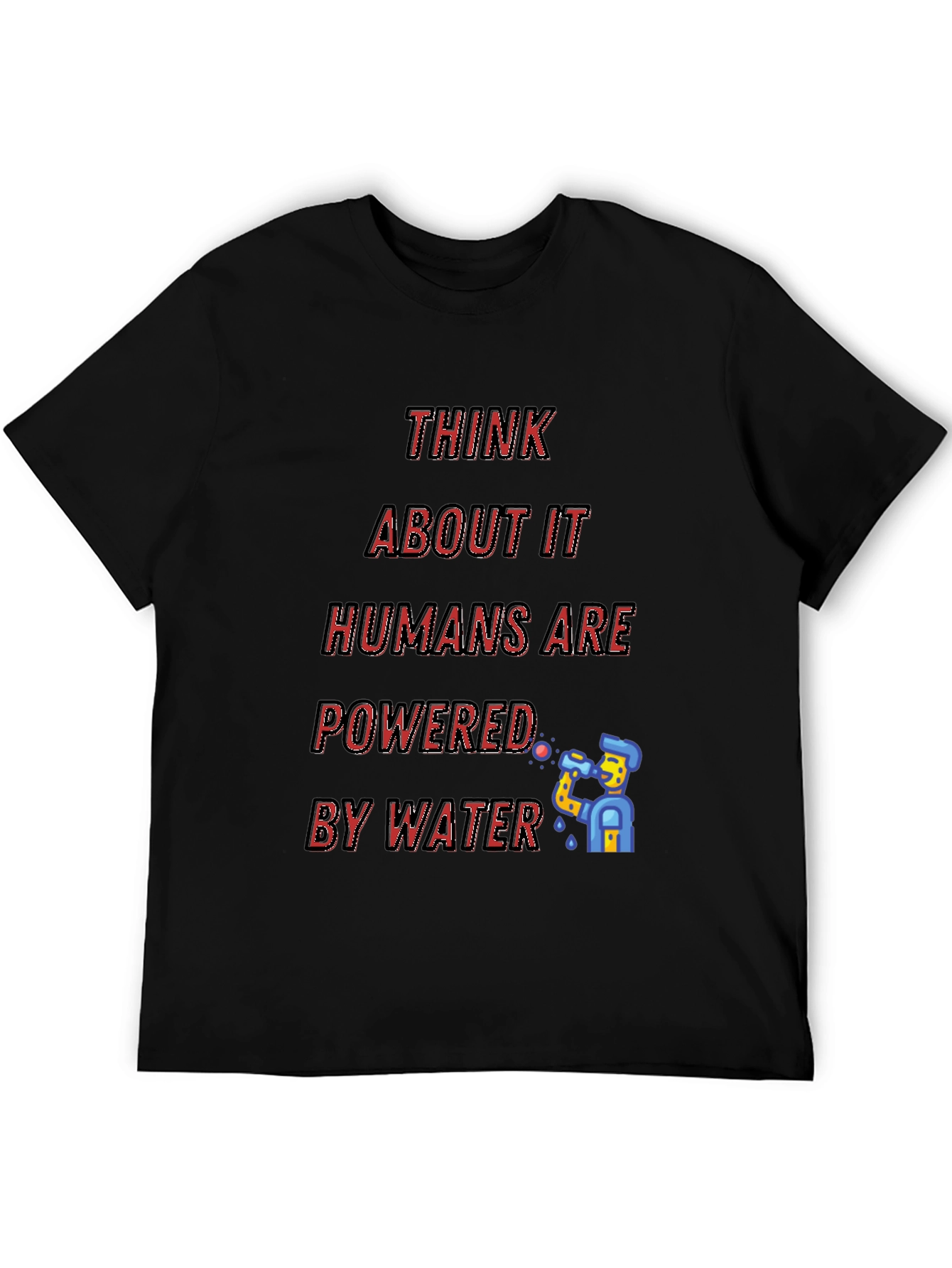 Humorous Powered by Water Graphic Tee