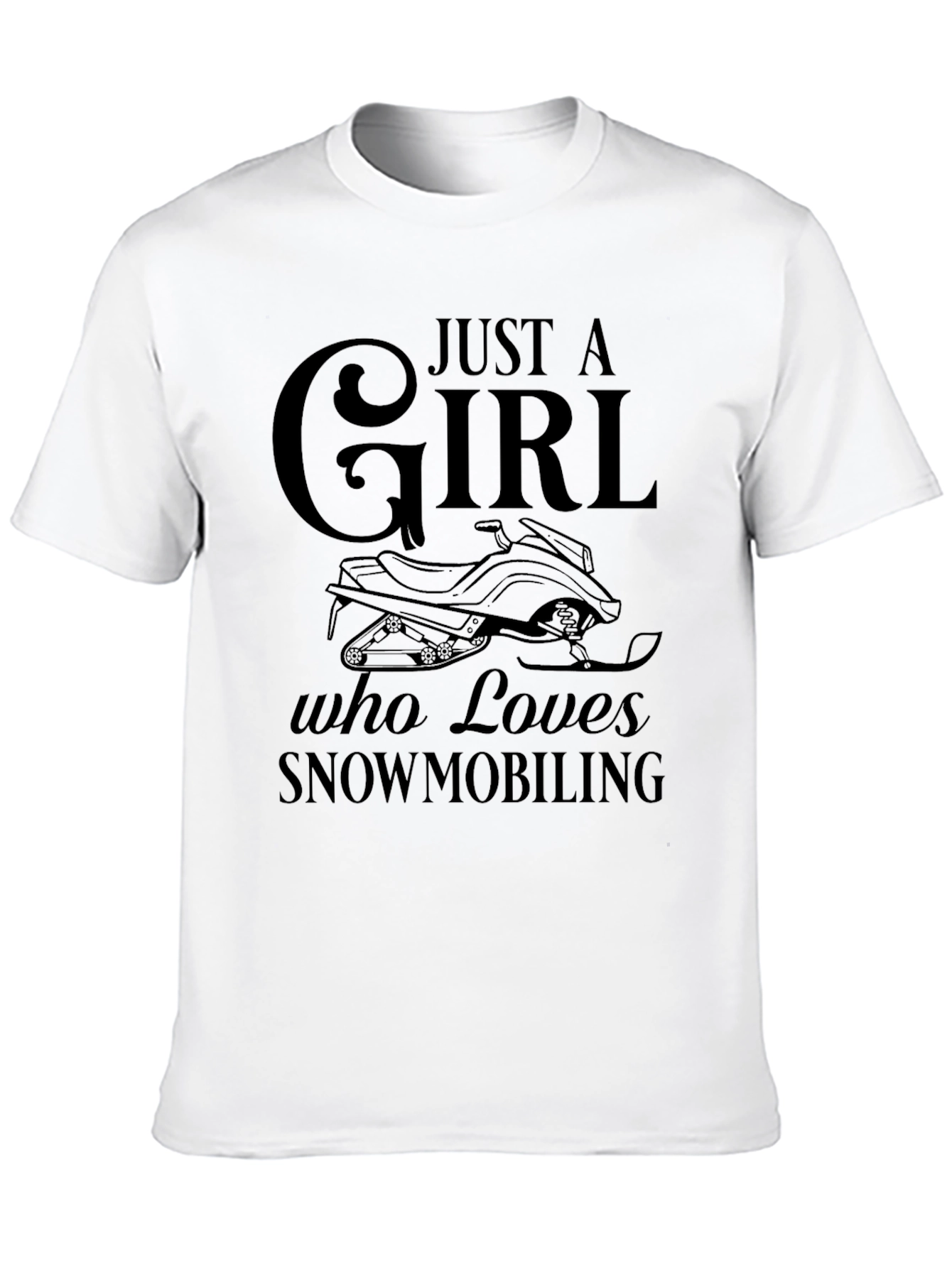 Just a Girl Who Loves Snowmobiling Black T-Shirt