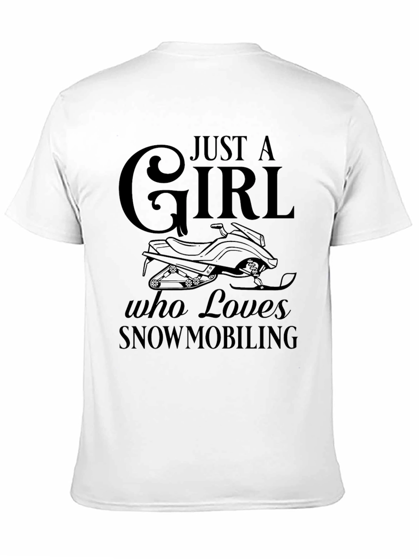 Just a Girl Who Loves Snowmobiling Black T-Shirt