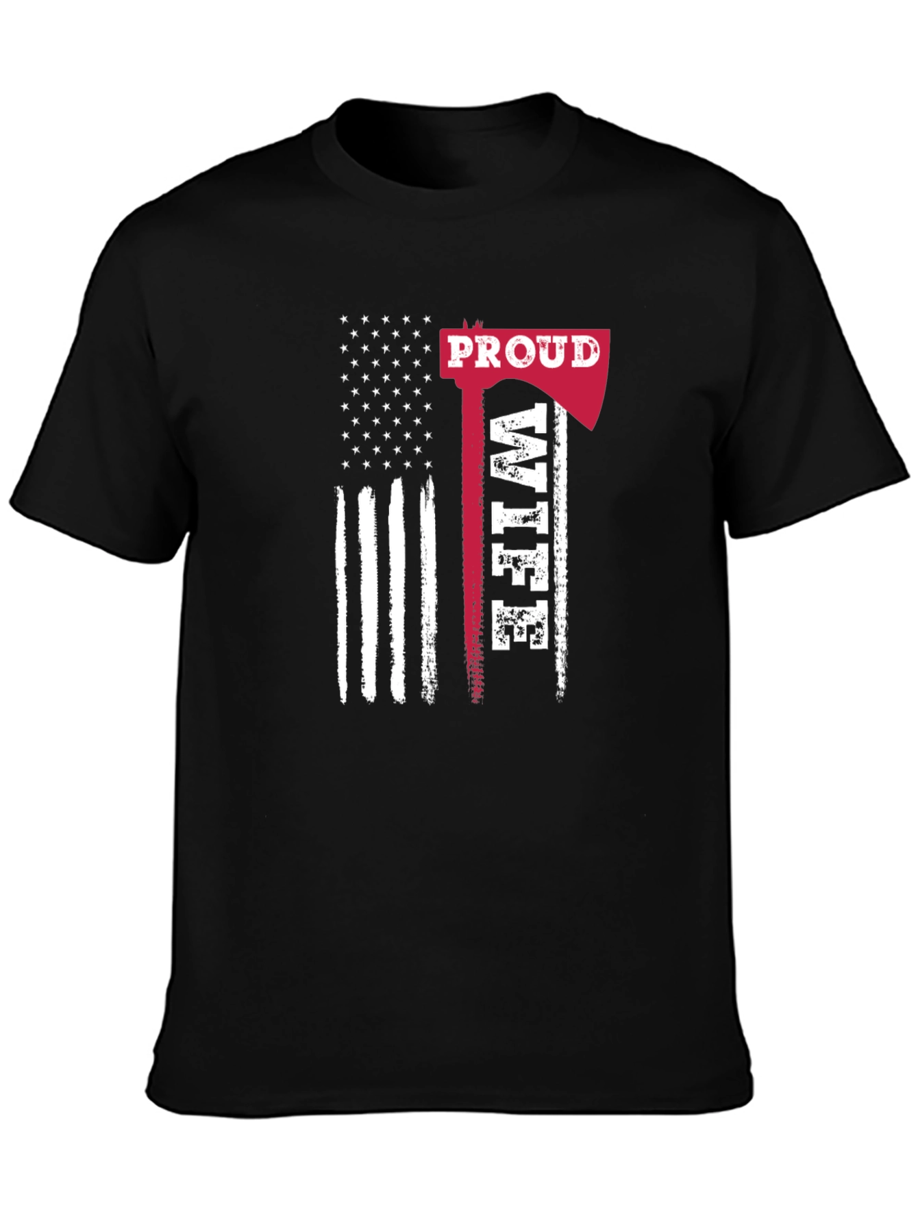 Proud Firefighter Wife T-Shirt - Axe American Flag Design