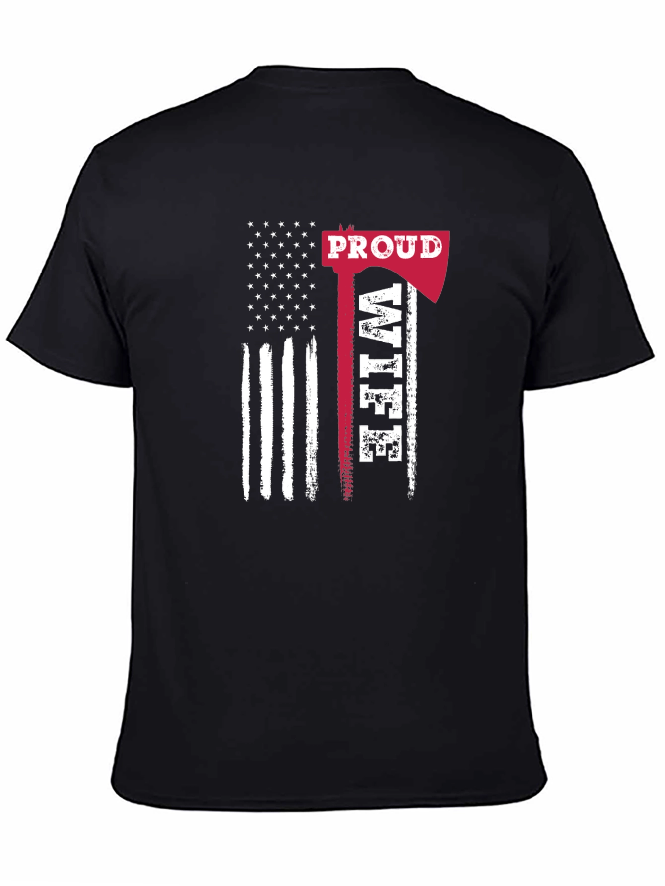 Proud Firefighter Wife T-Shirt - Axe American Flag Design