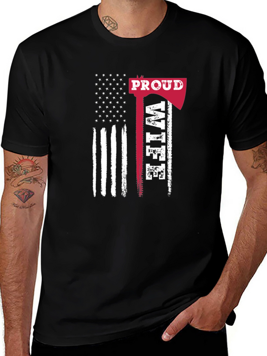 Proud Firefighter Wife T-Shirt - Axe American Flag Design