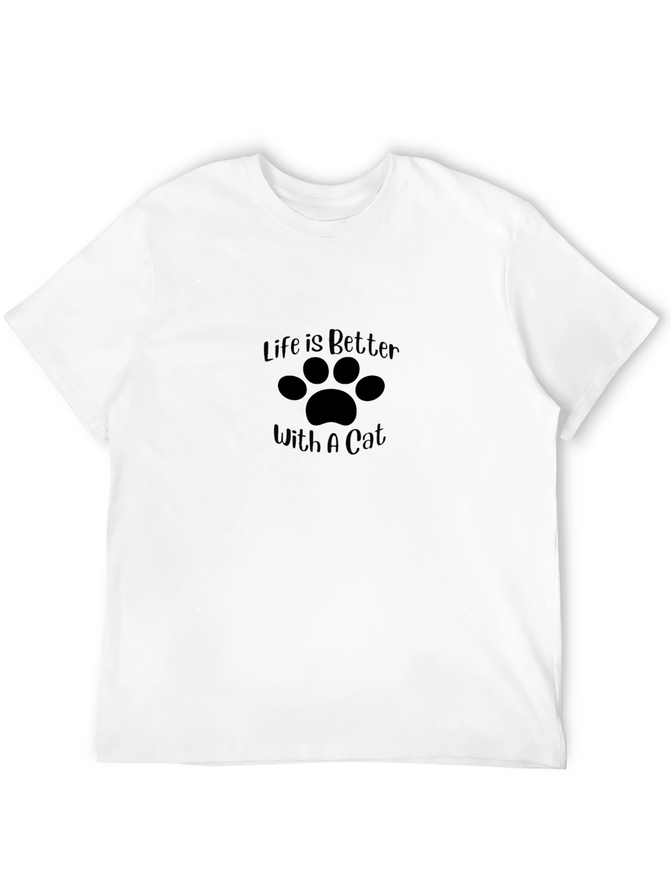 Life is Better with a Cat T-Shirt