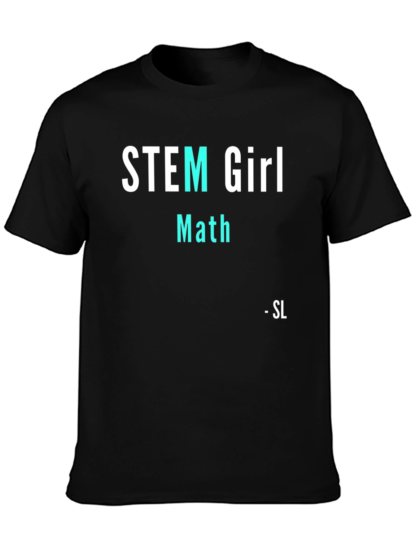 STEM Girl Math T-Shirt - Science Tee