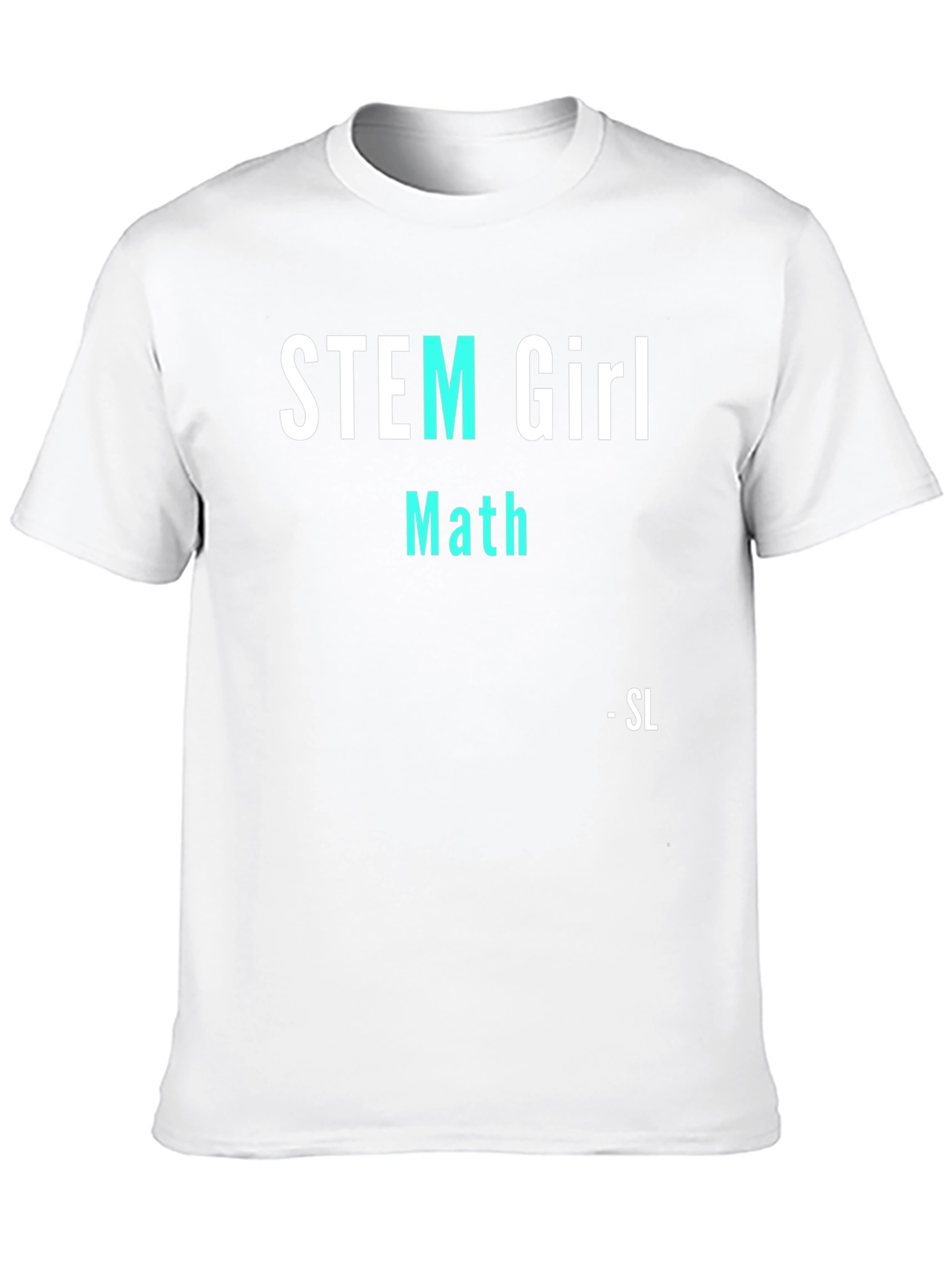 STEM Girl Math T-Shirt - Science Tee