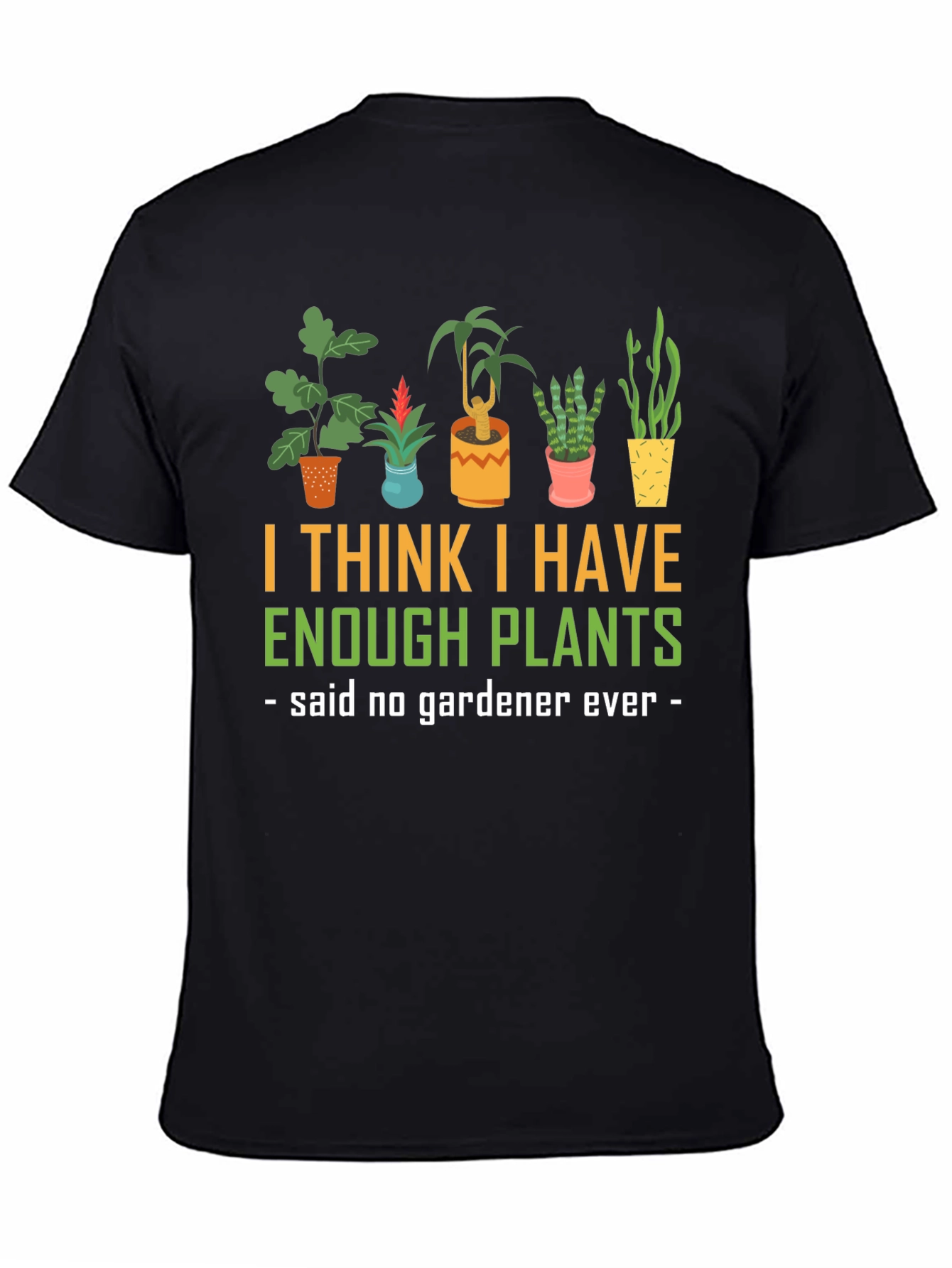 Funny Gardener Plant Lover T-Shirt
