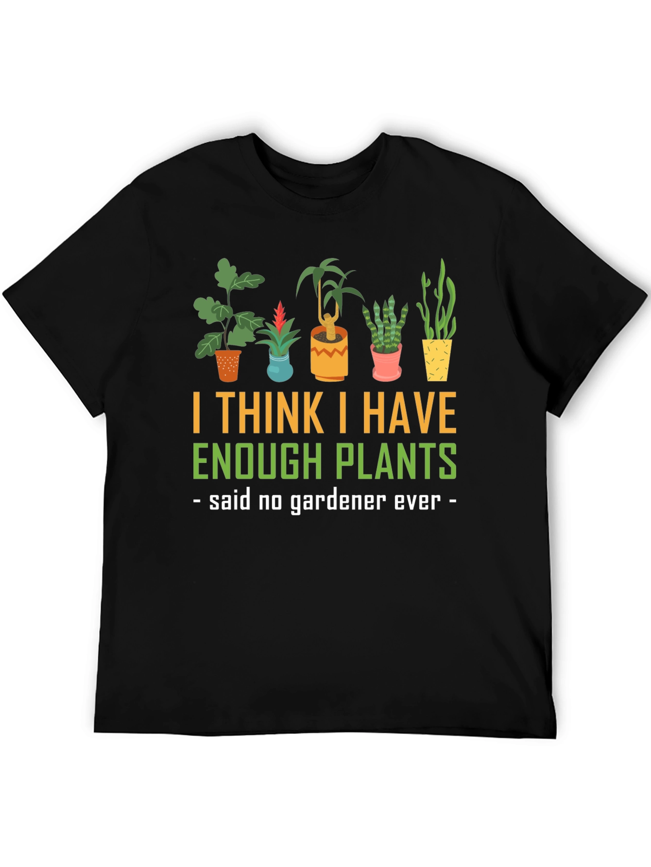 Funny Gardener Plant Lover T-Shirt