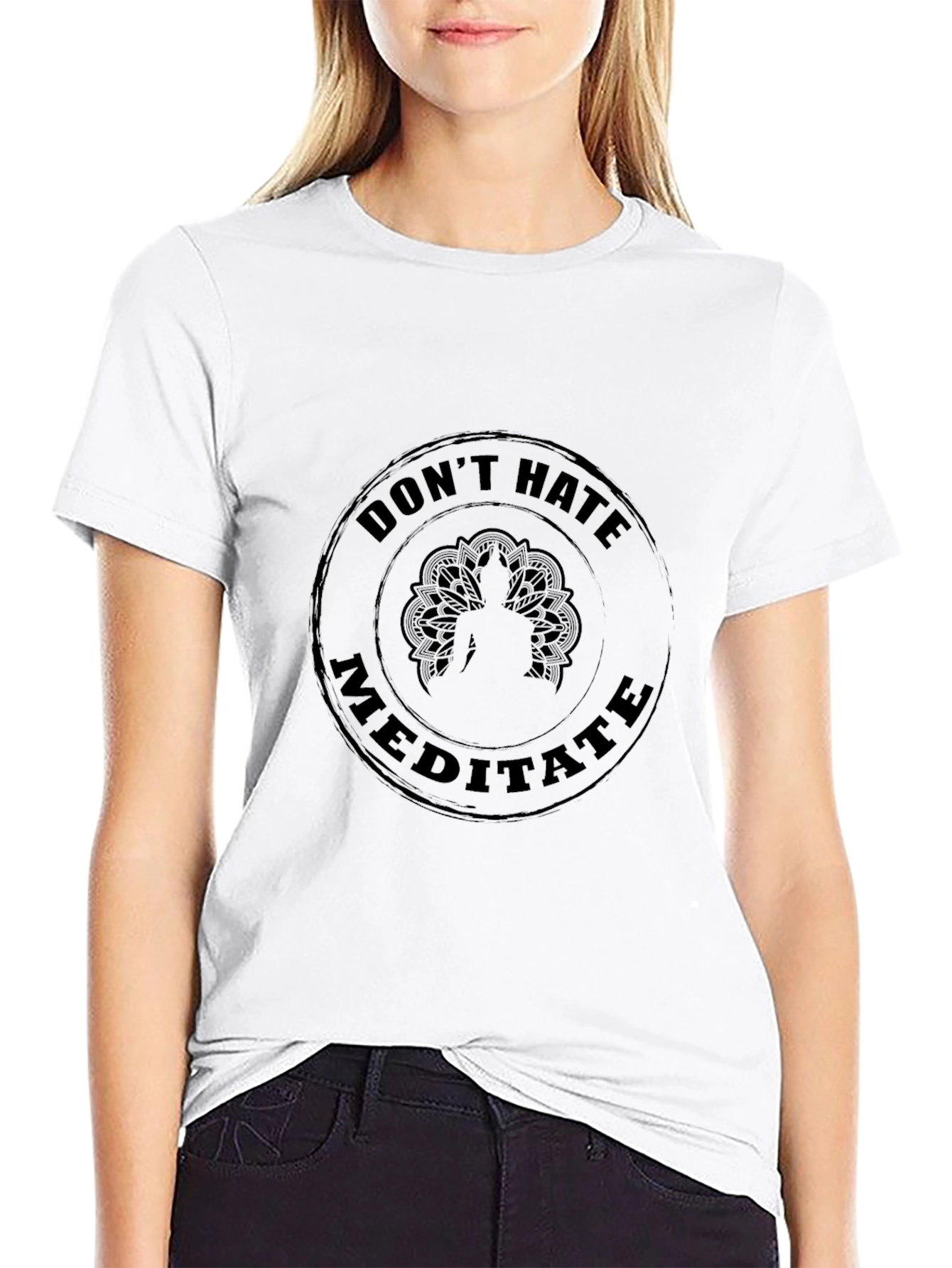 Dont Hate Meditate Black T-Shirt