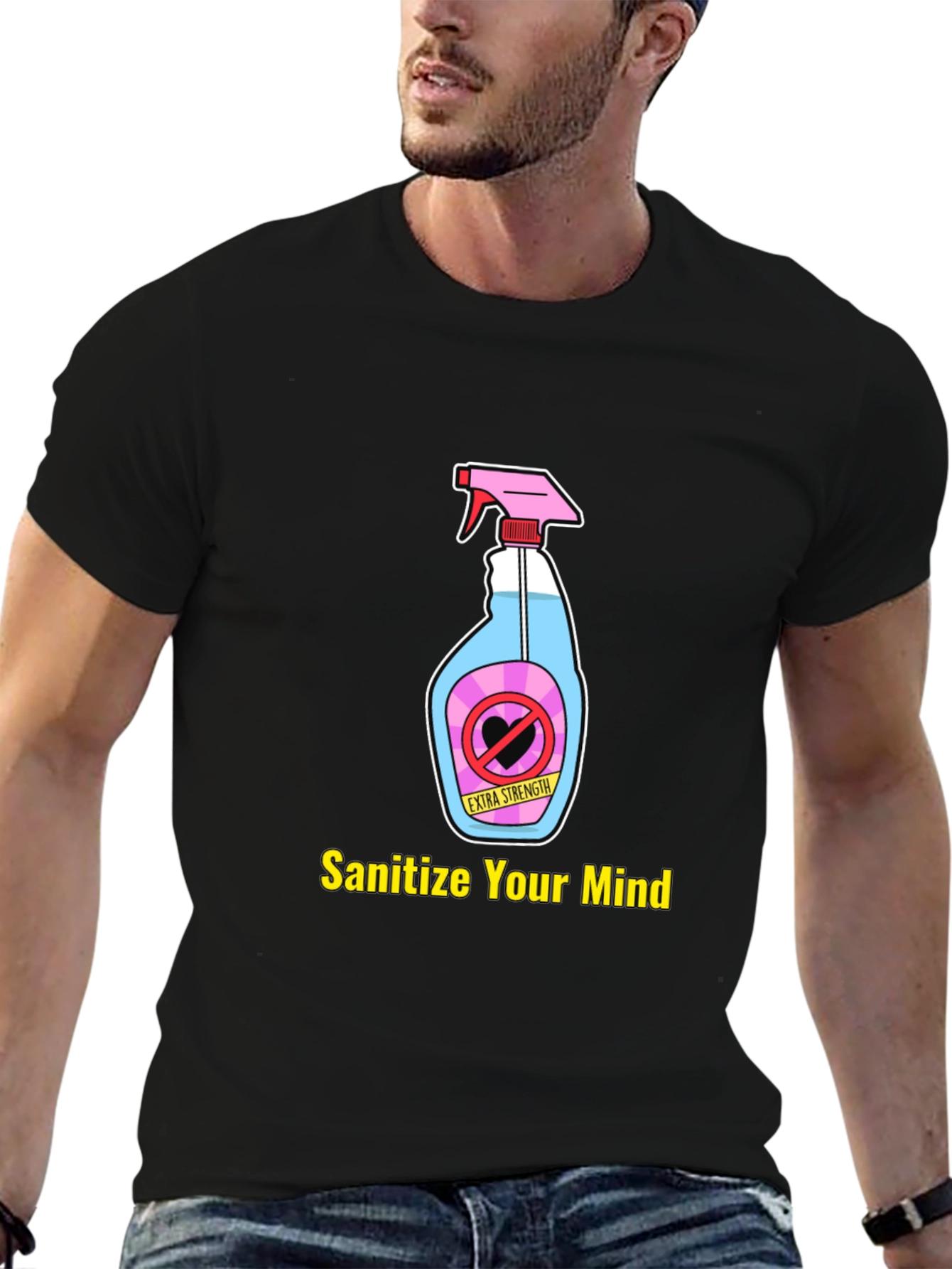 Sanitize Your Mind Graphic T-Shirt