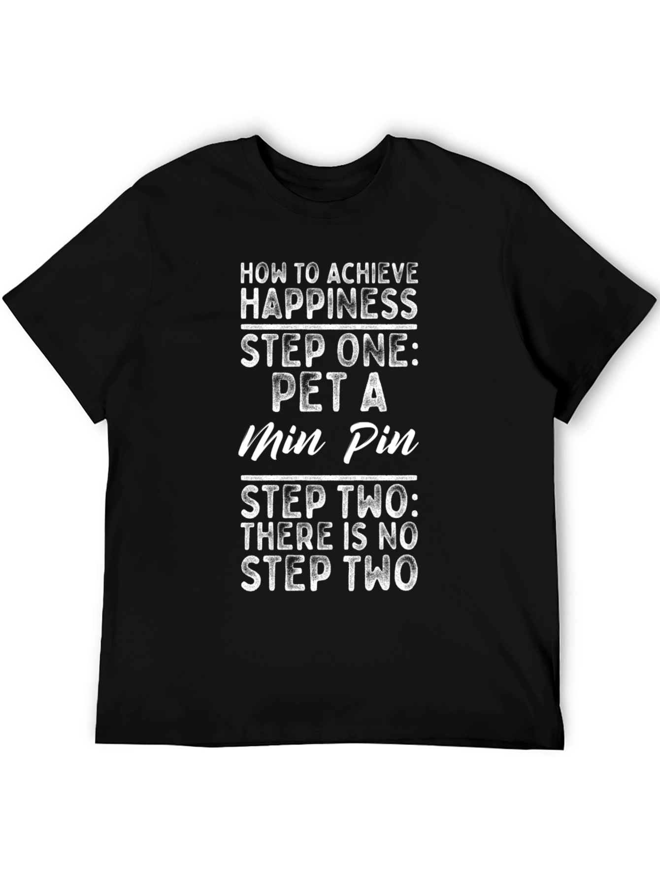 Pet a Min Pin T-Shirt