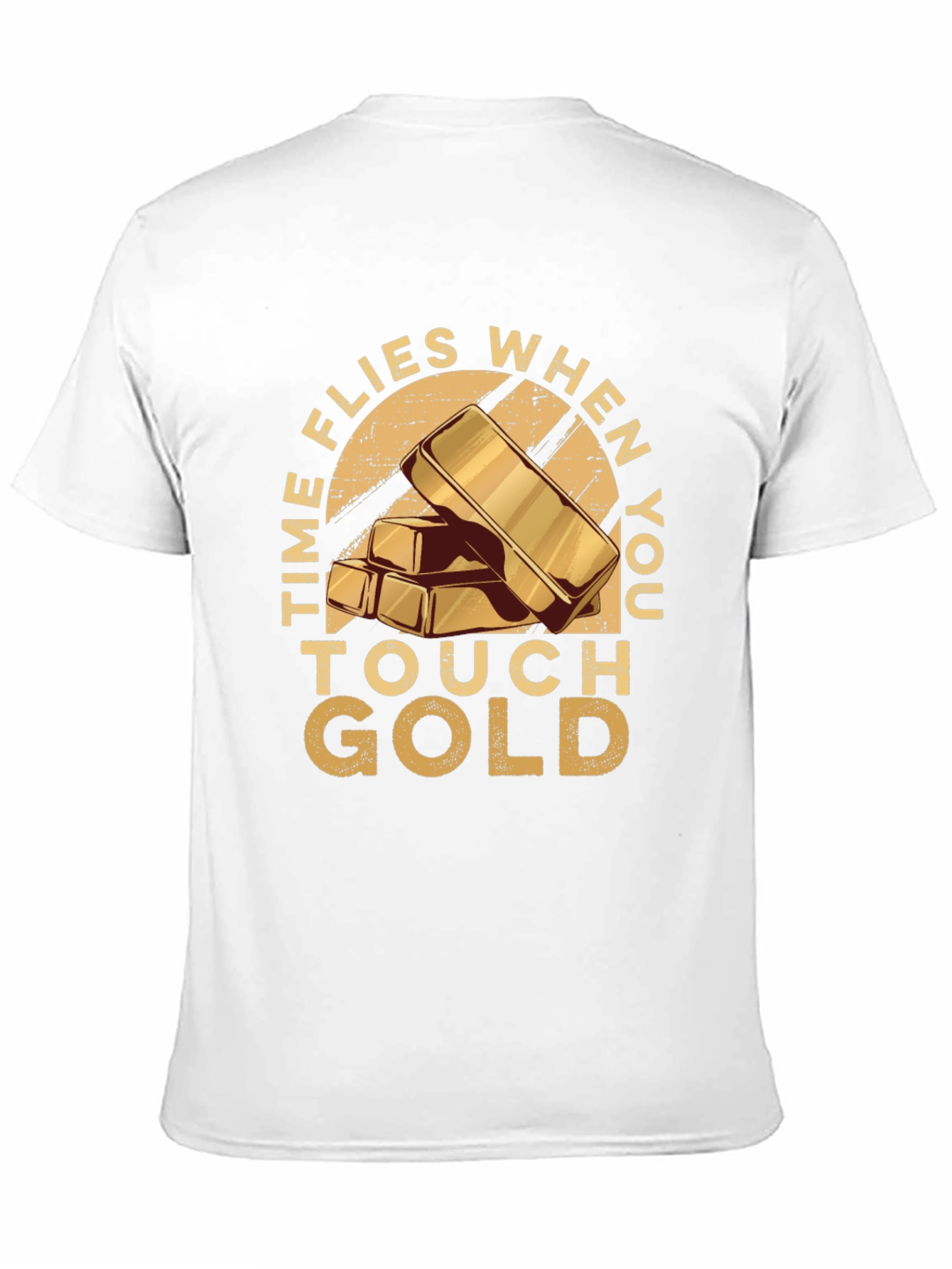 Time Flies When You Touch Gold T-Shirt