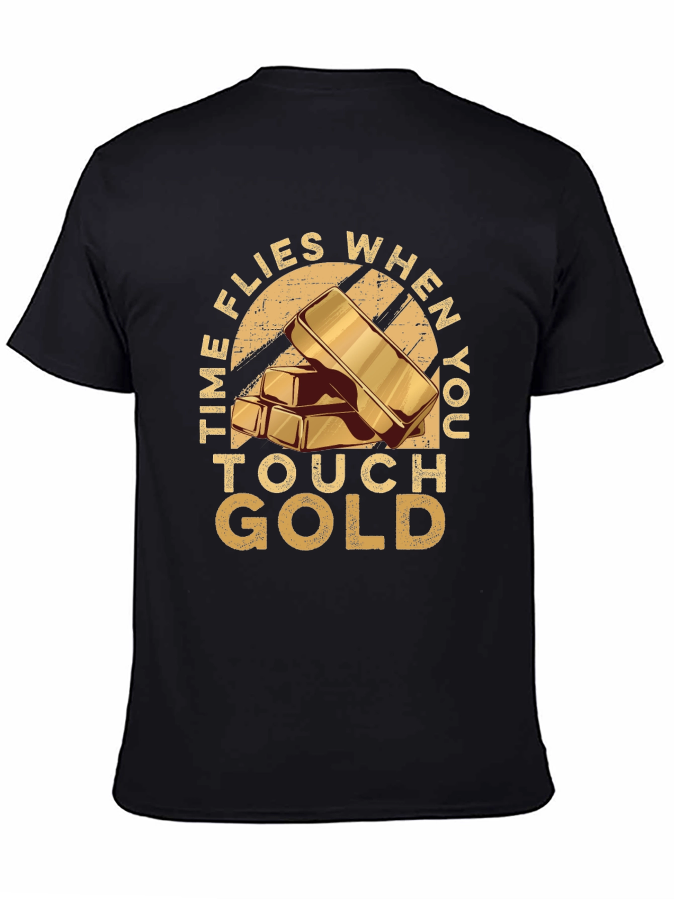 Time Flies When You Touch Gold T-Shirt
