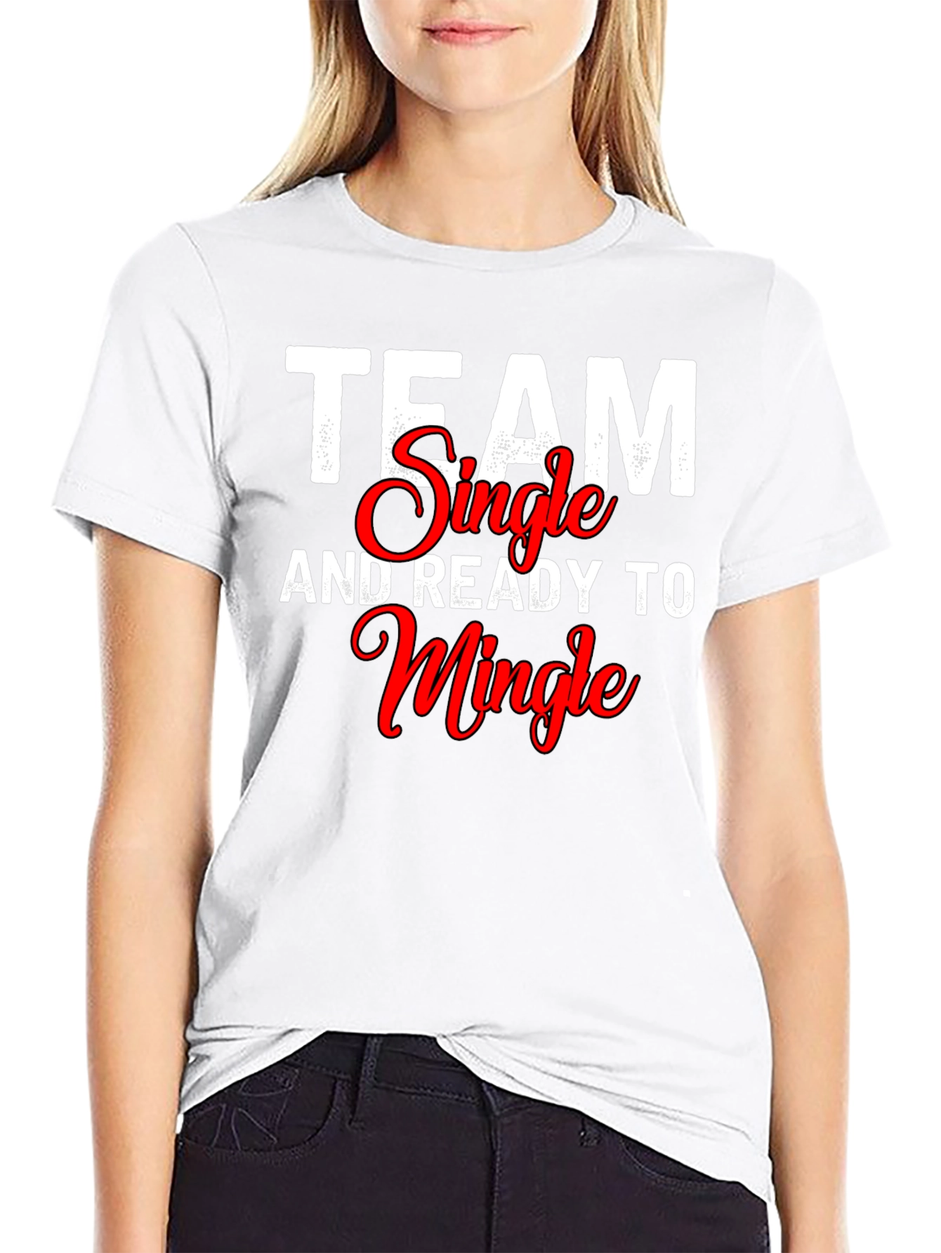 Team Single and Ready to Mingle T-Shirt