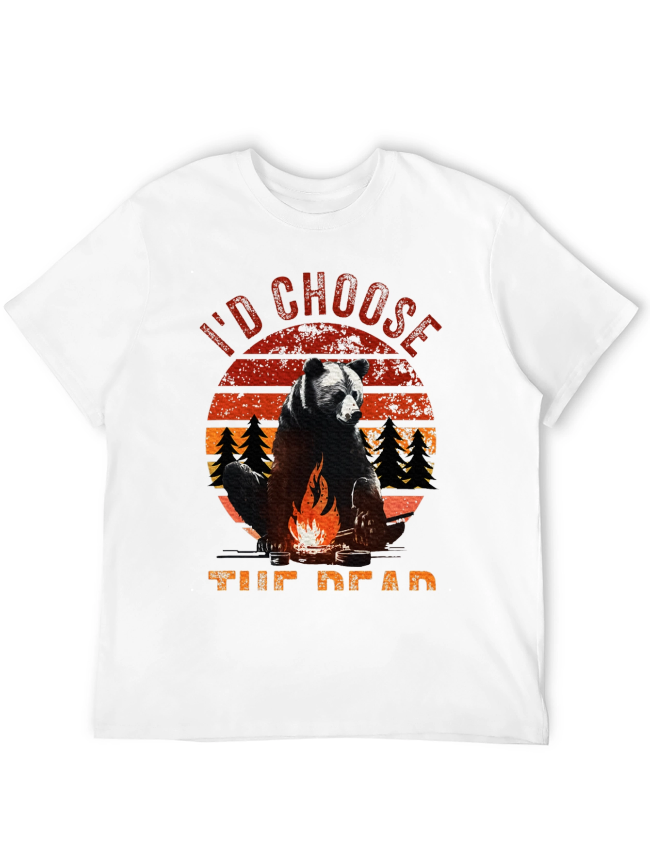 Id Choose the Dead Bear Campfire T-Shirt