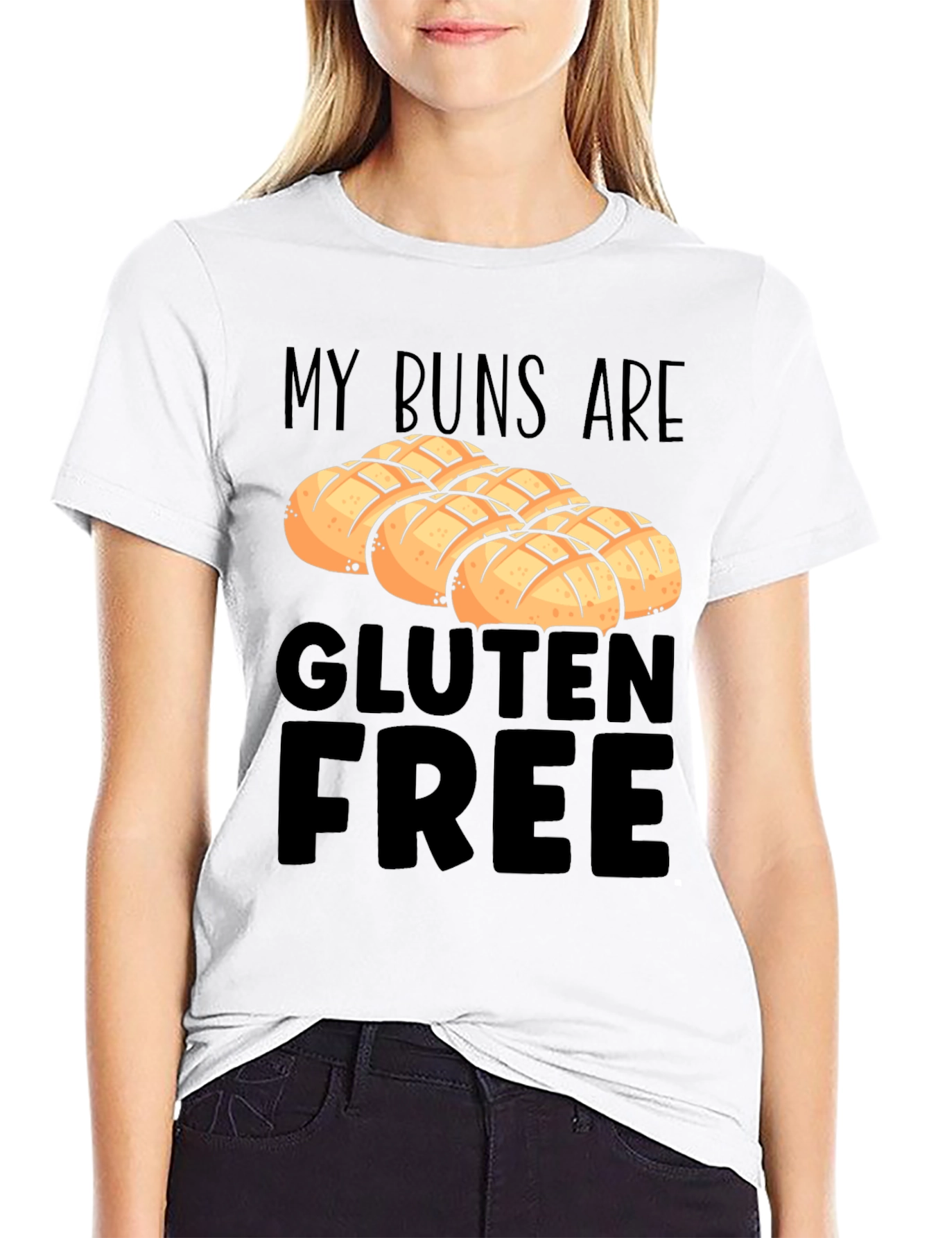 My Buns are Gluten Free T-Shirt