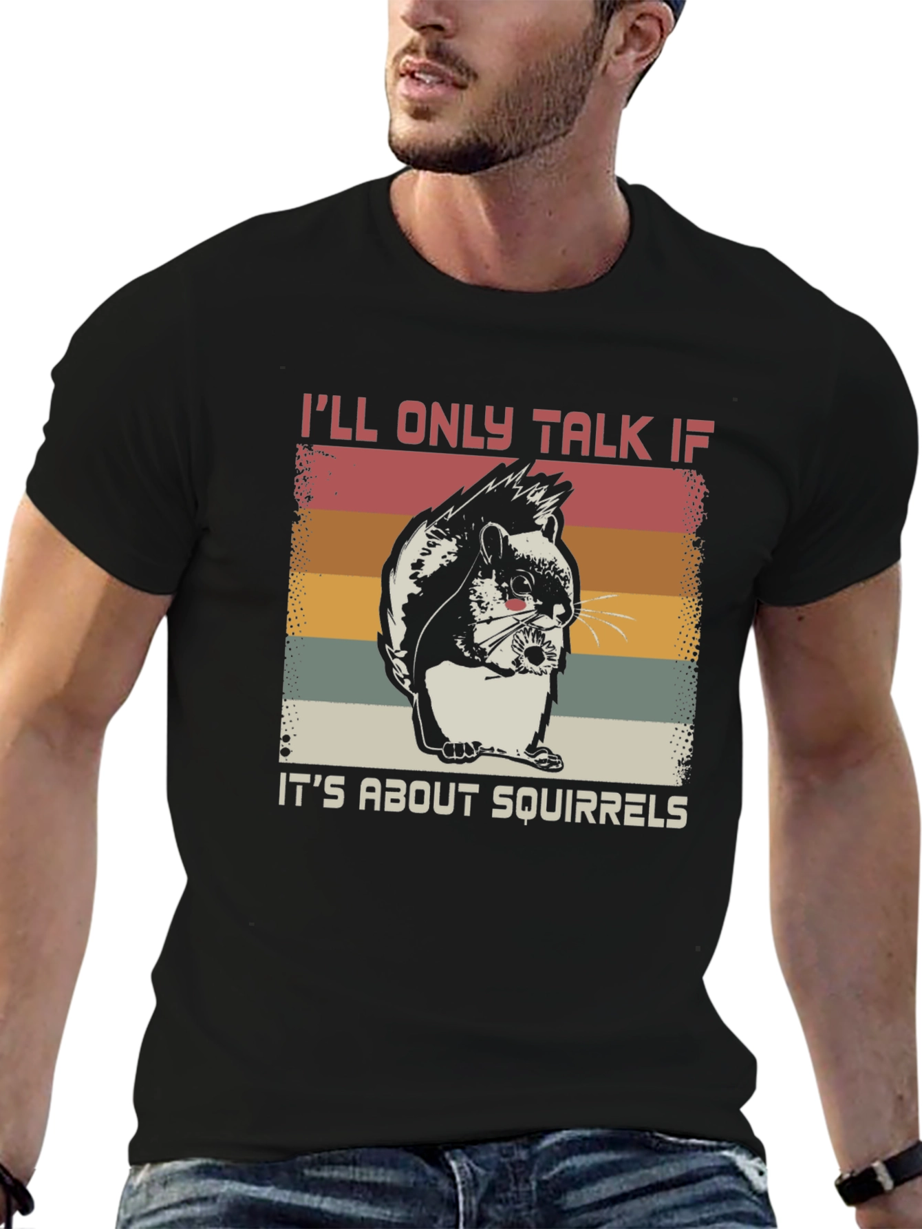Squirrel Lover T-Shirt - Ill Only Talk About Squirrels