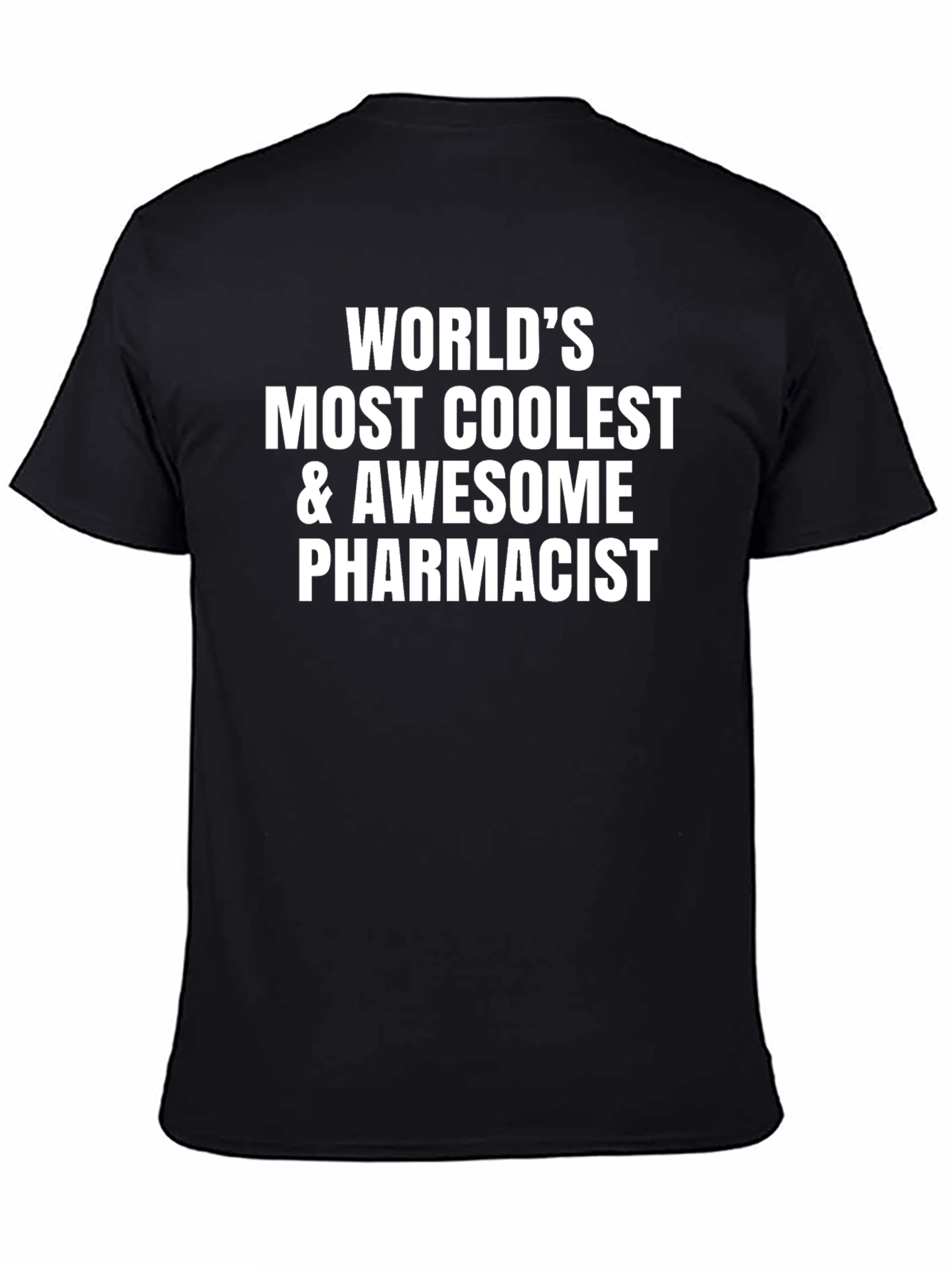 Coolest Pharmacist T-Shirt - Awesome Gift!