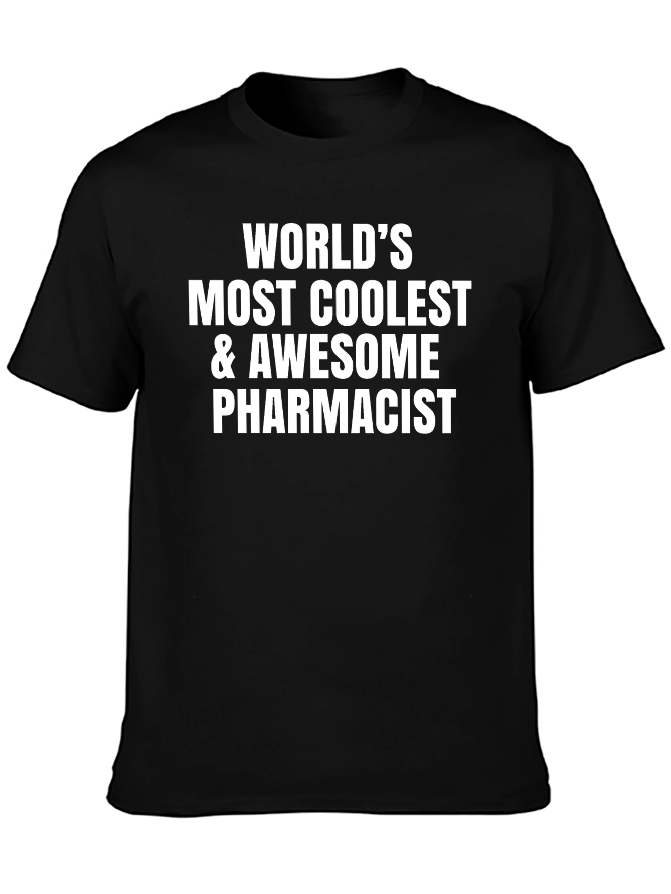 Coolest Pharmacist T-Shirt - Awesome Gift!