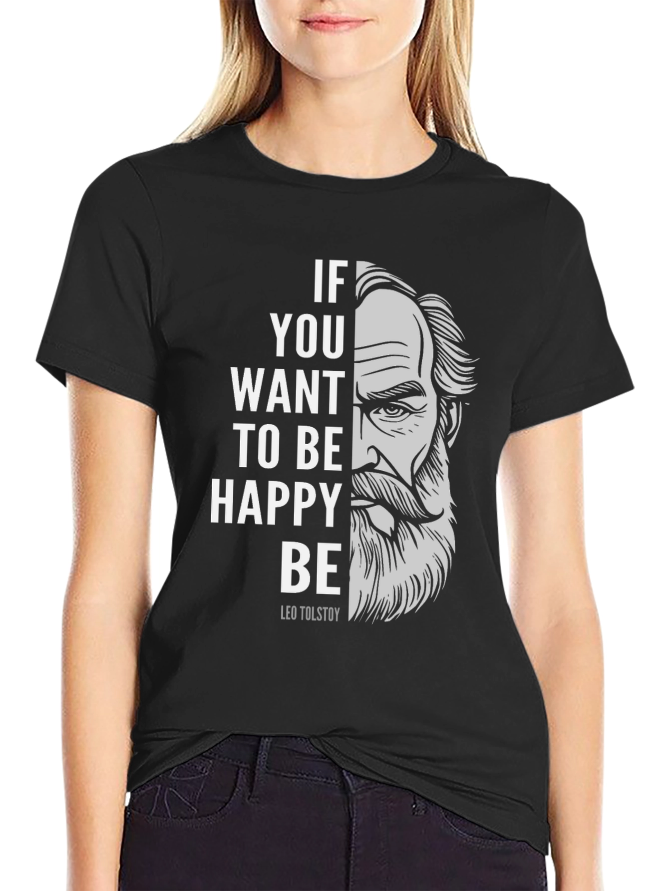 Leo Tolstoy T-Shirt - Be Happy Tee