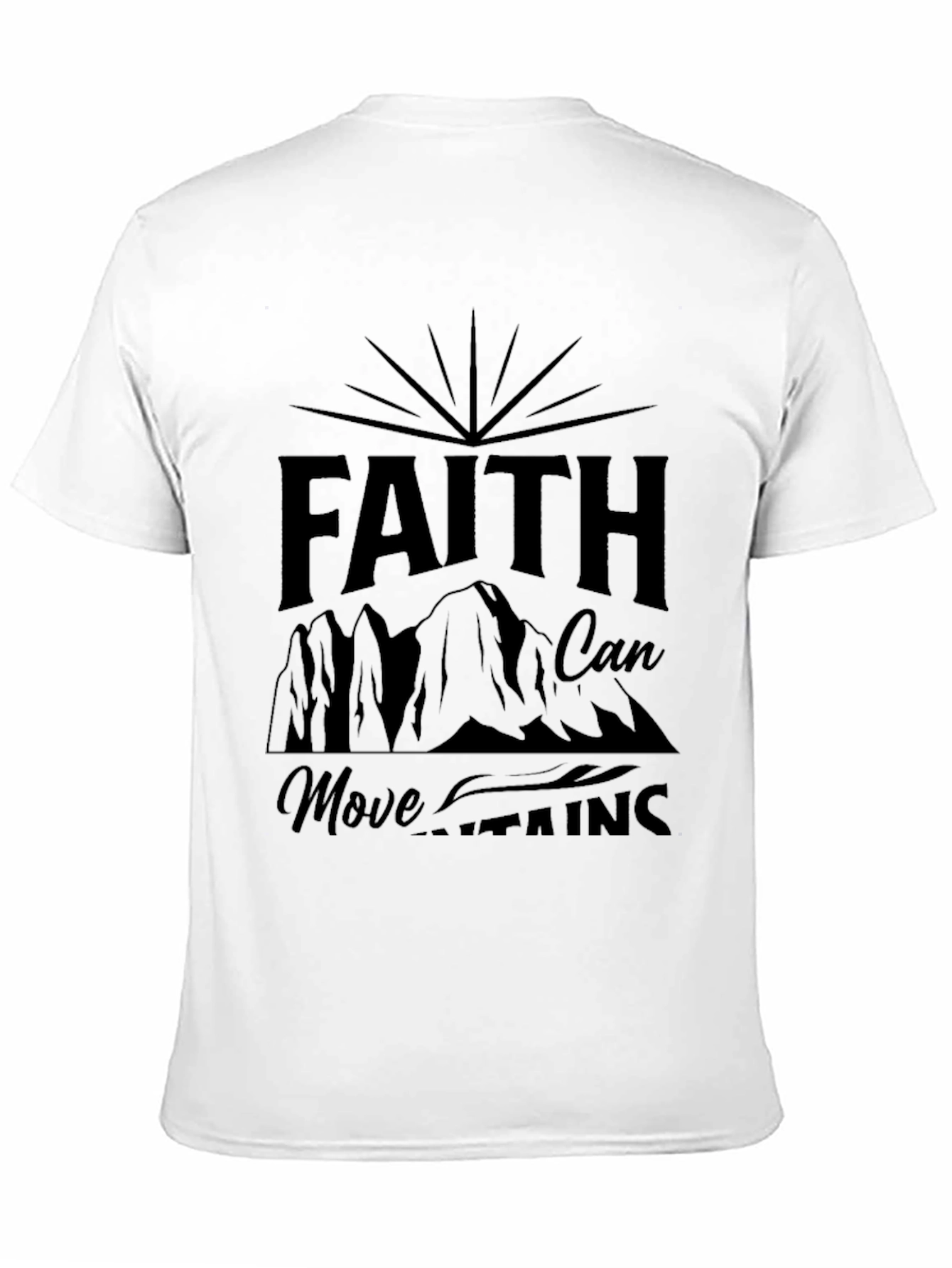 Faith Can Move Mountains Black T-Shirt