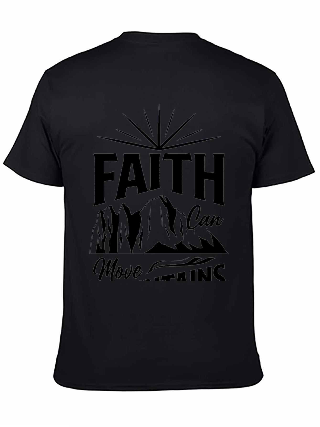 Faith Can Move Mountains Black T-Shirt