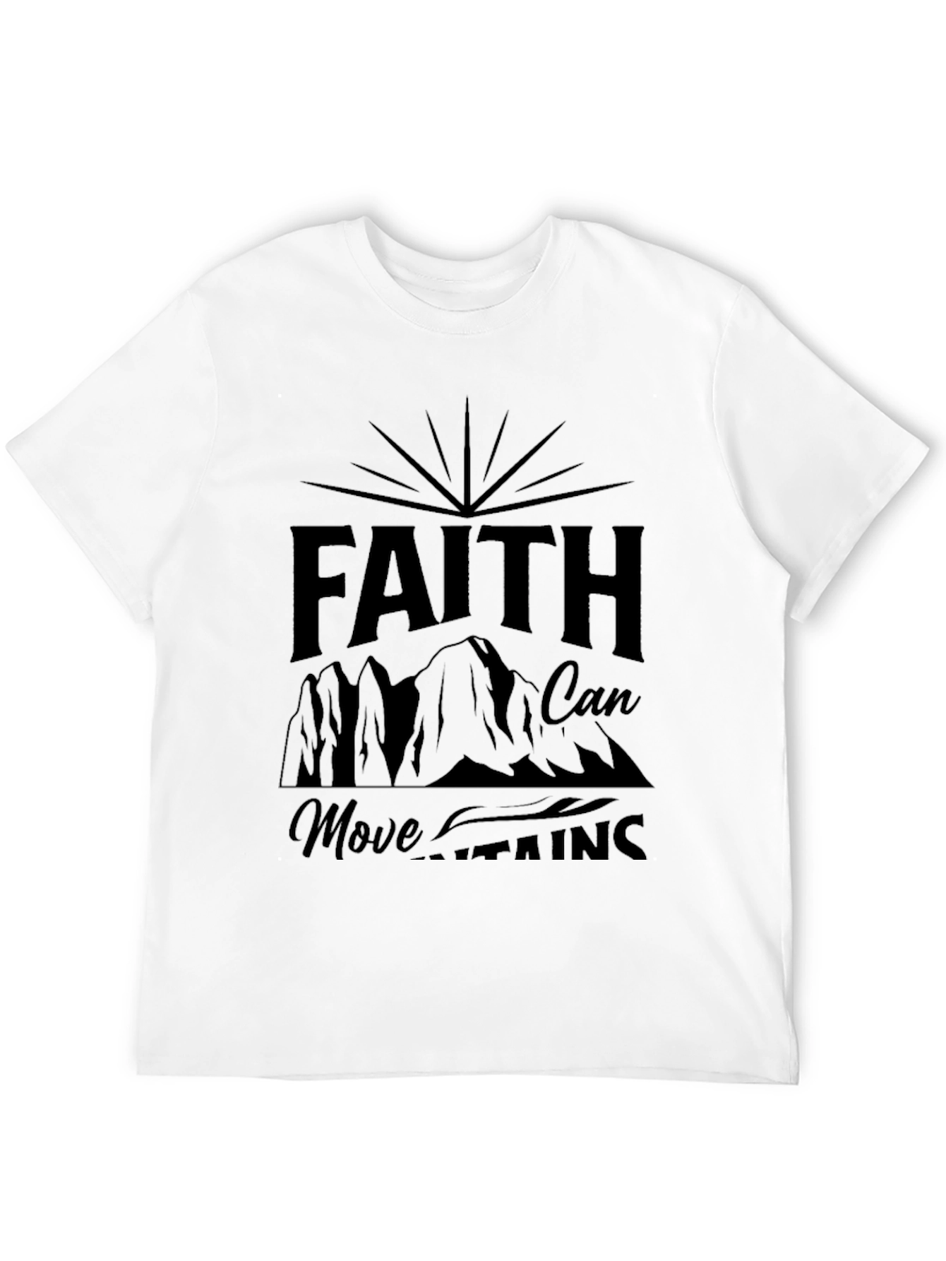 Faith Can Move Mountains Black T-Shirt