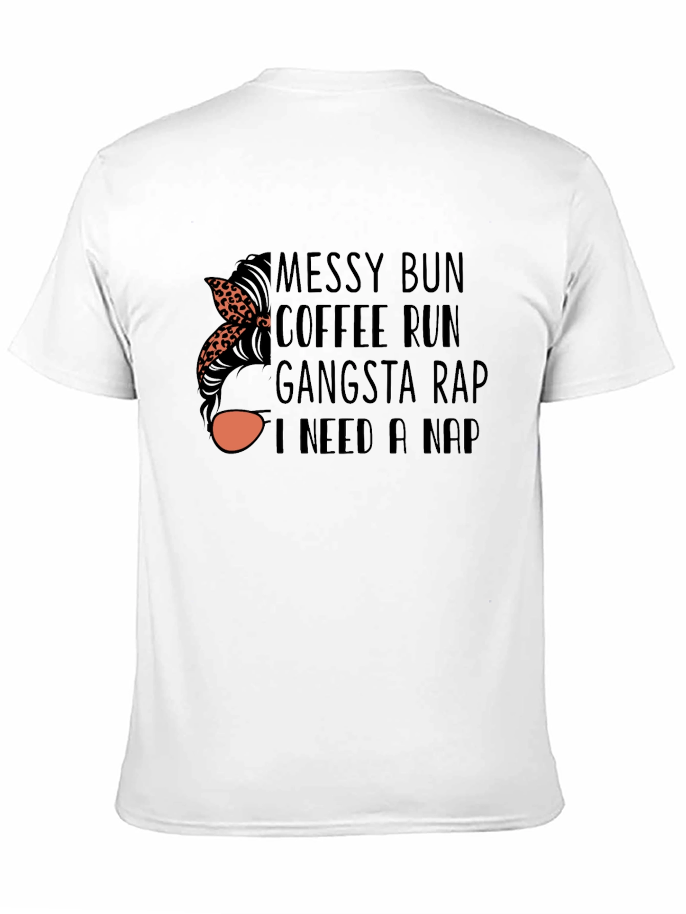 Messy Bun Coffee Run T-Shirt