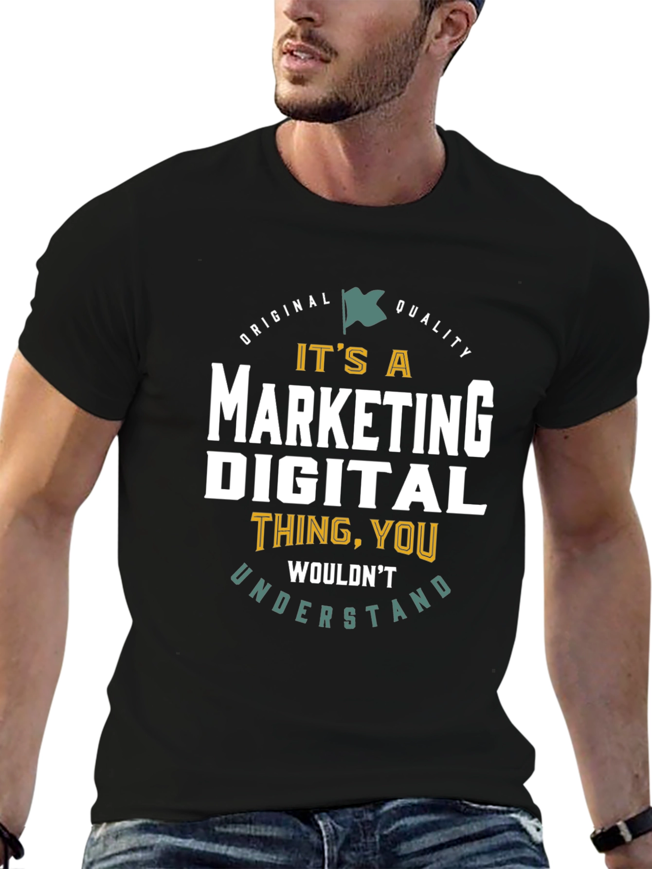 Marketing Digital T-Shirt - You Wouldnt Understand