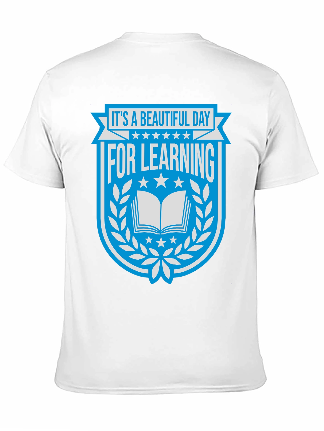 Beautiful Day for Learning T-Shirt