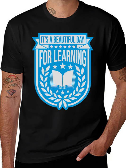 Beautiful Day for Learning T-Shirt