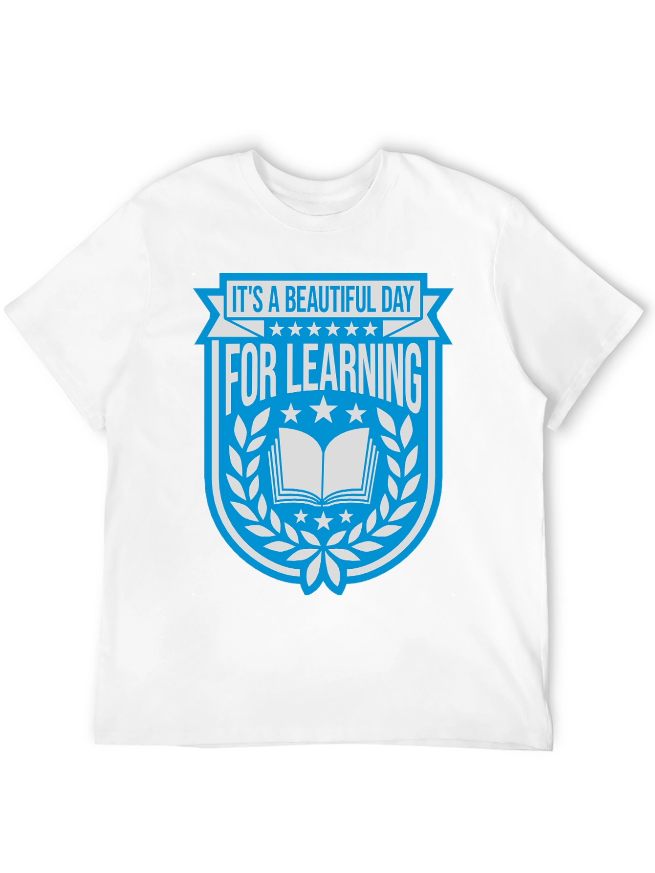 Beautiful Day for Learning T-Shirt