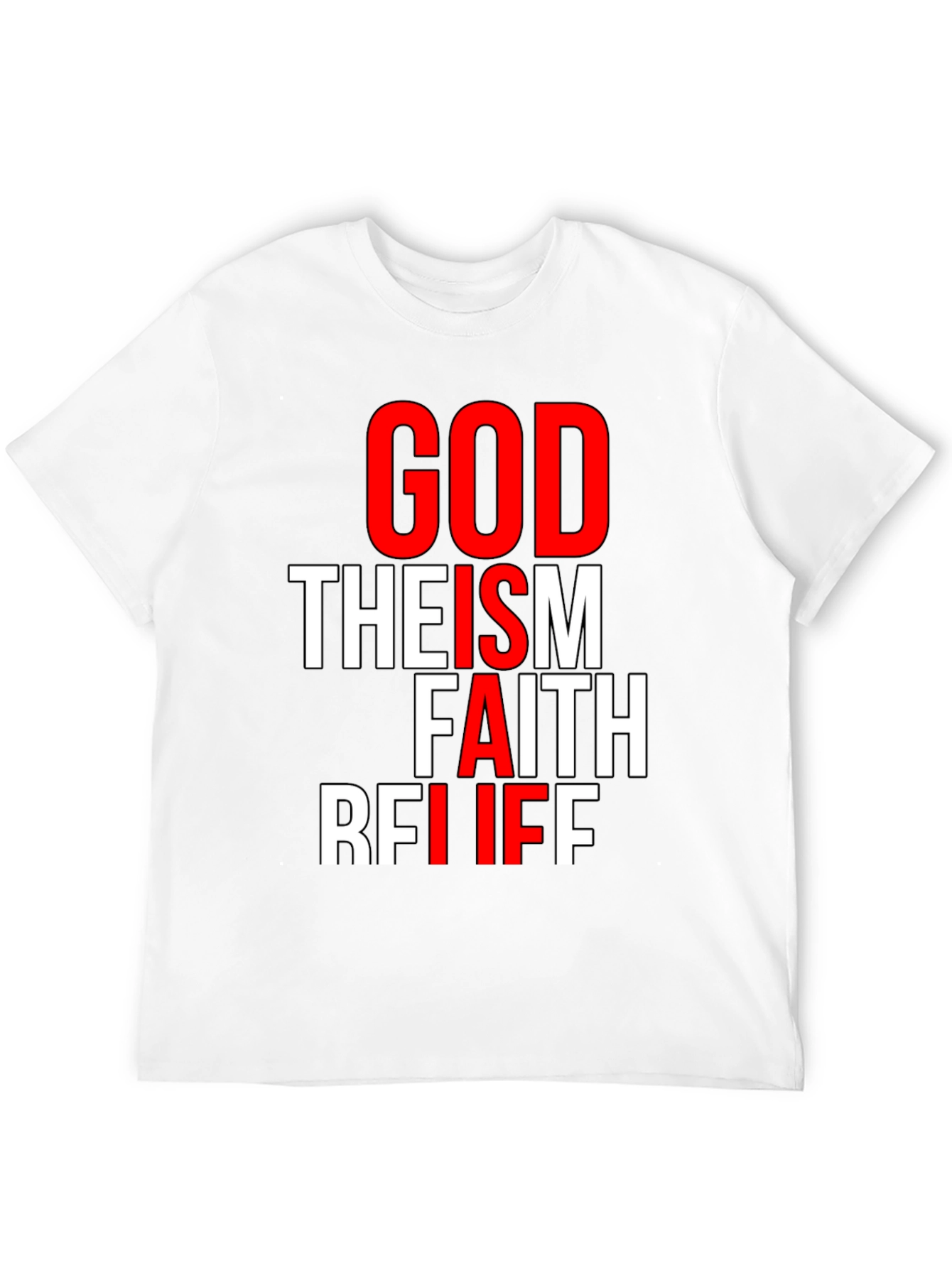 Faith Graphic Tee - God Theism Belief