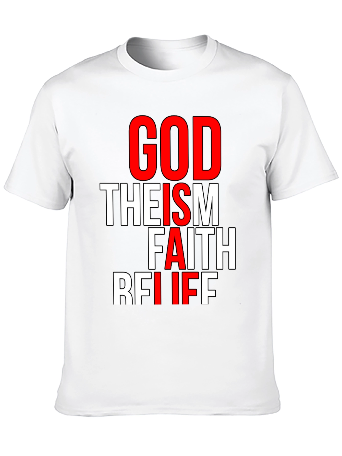 Faith Graphic Tee - God Theism Belief