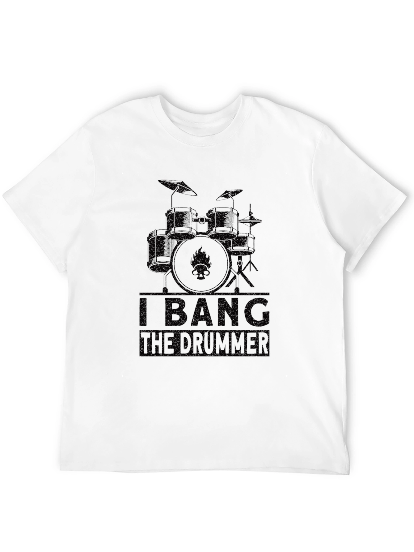 I Bang The Drummer T-Shirt - Black Graphic Tee