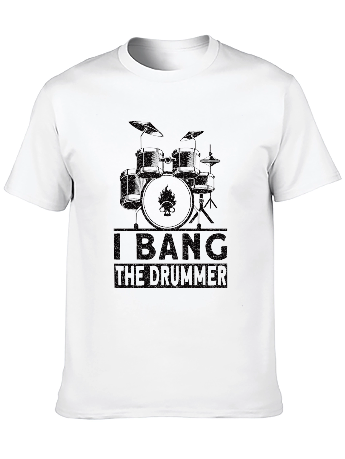 I Bang The Drummer T-Shirt - Black Graphic Tee