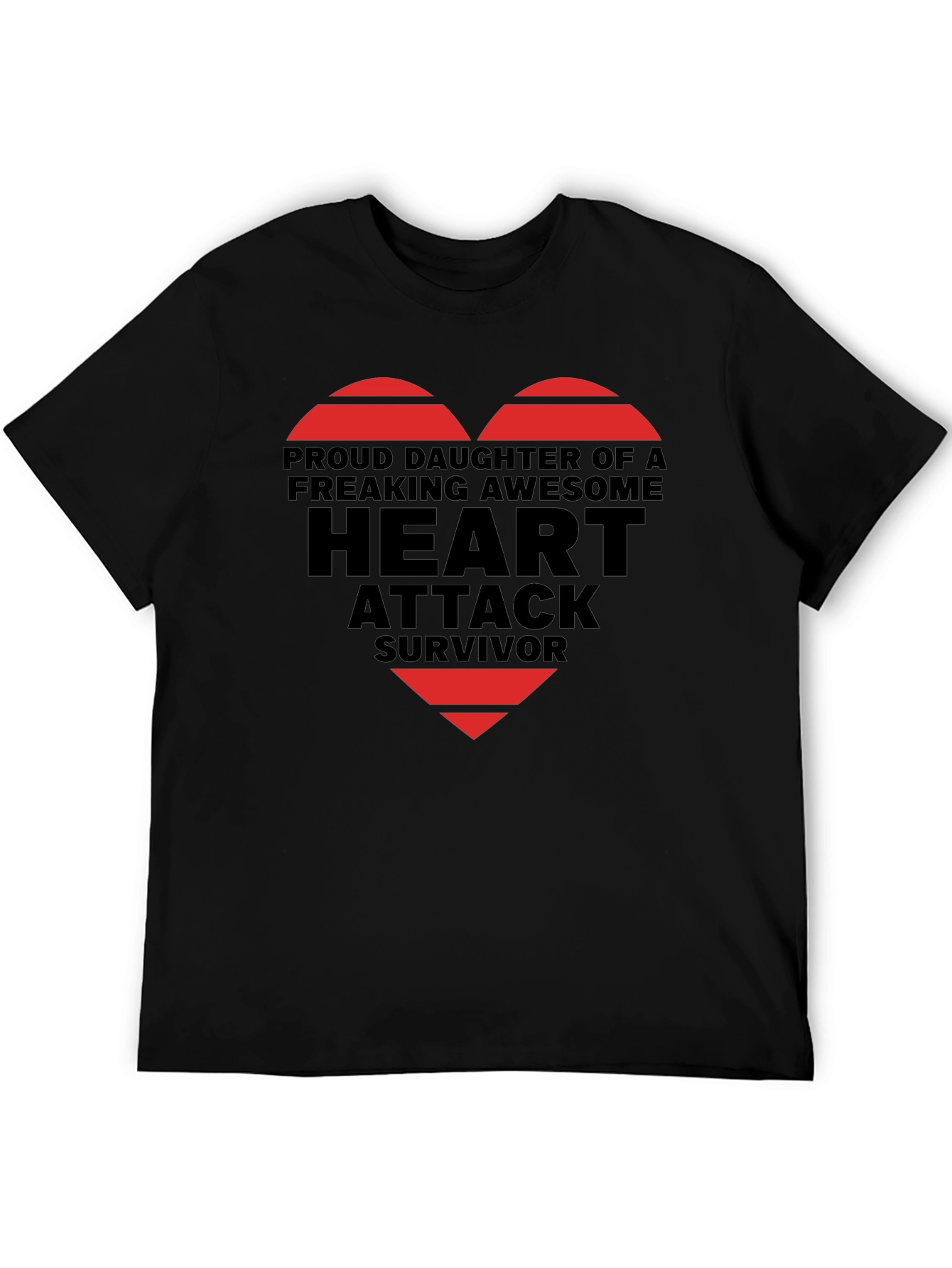 Proud Daughter Heart Attack Survivor Graphic Tee