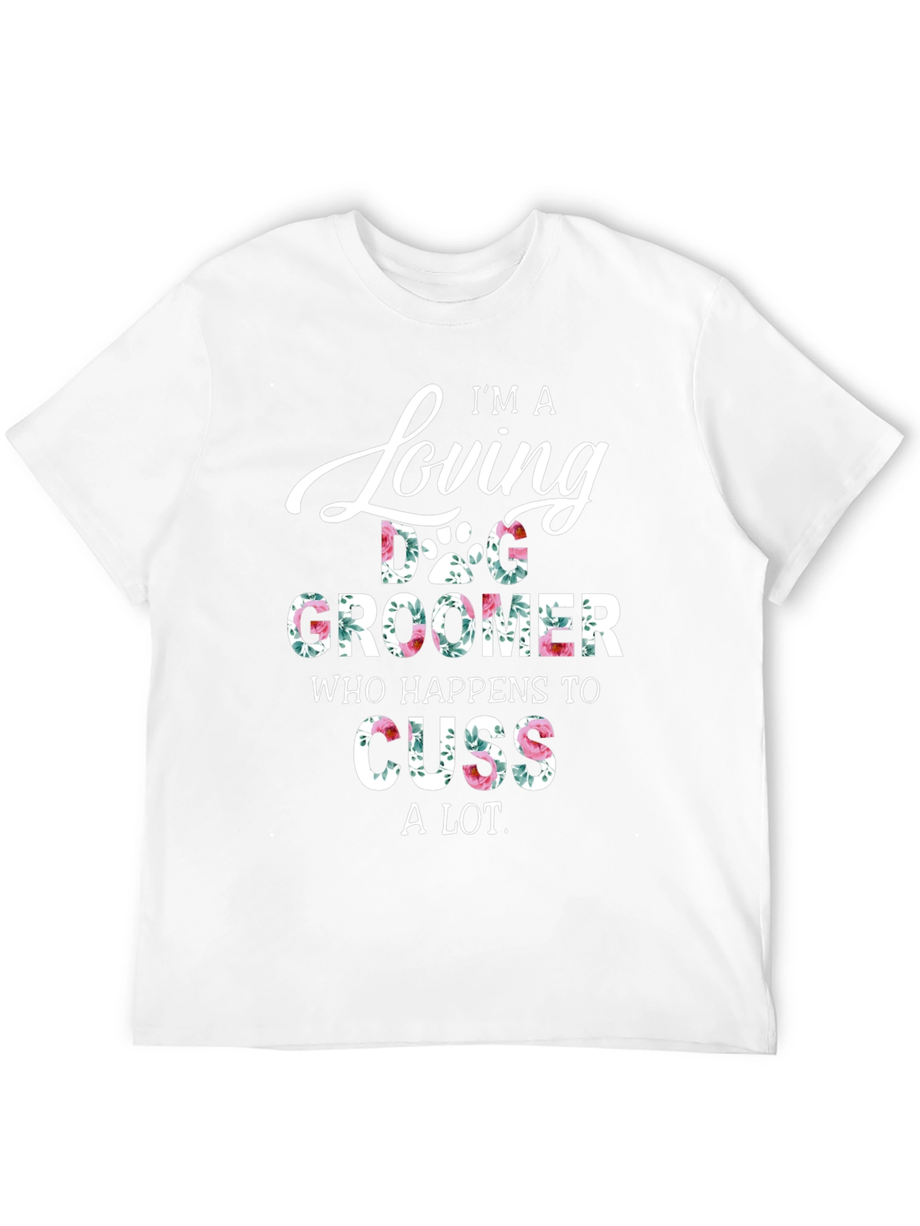 Loving Dog Groomer Floral Print T-Shirt